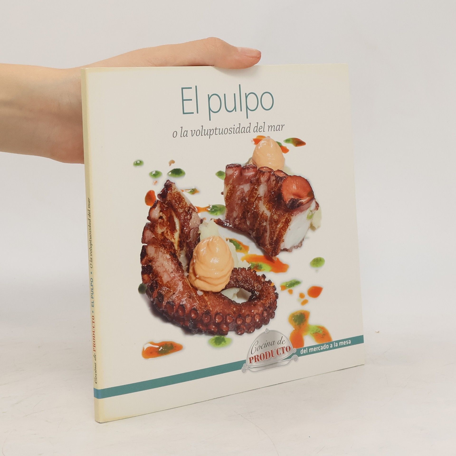 Autores varios El pulpo o la volupruosidad del mar