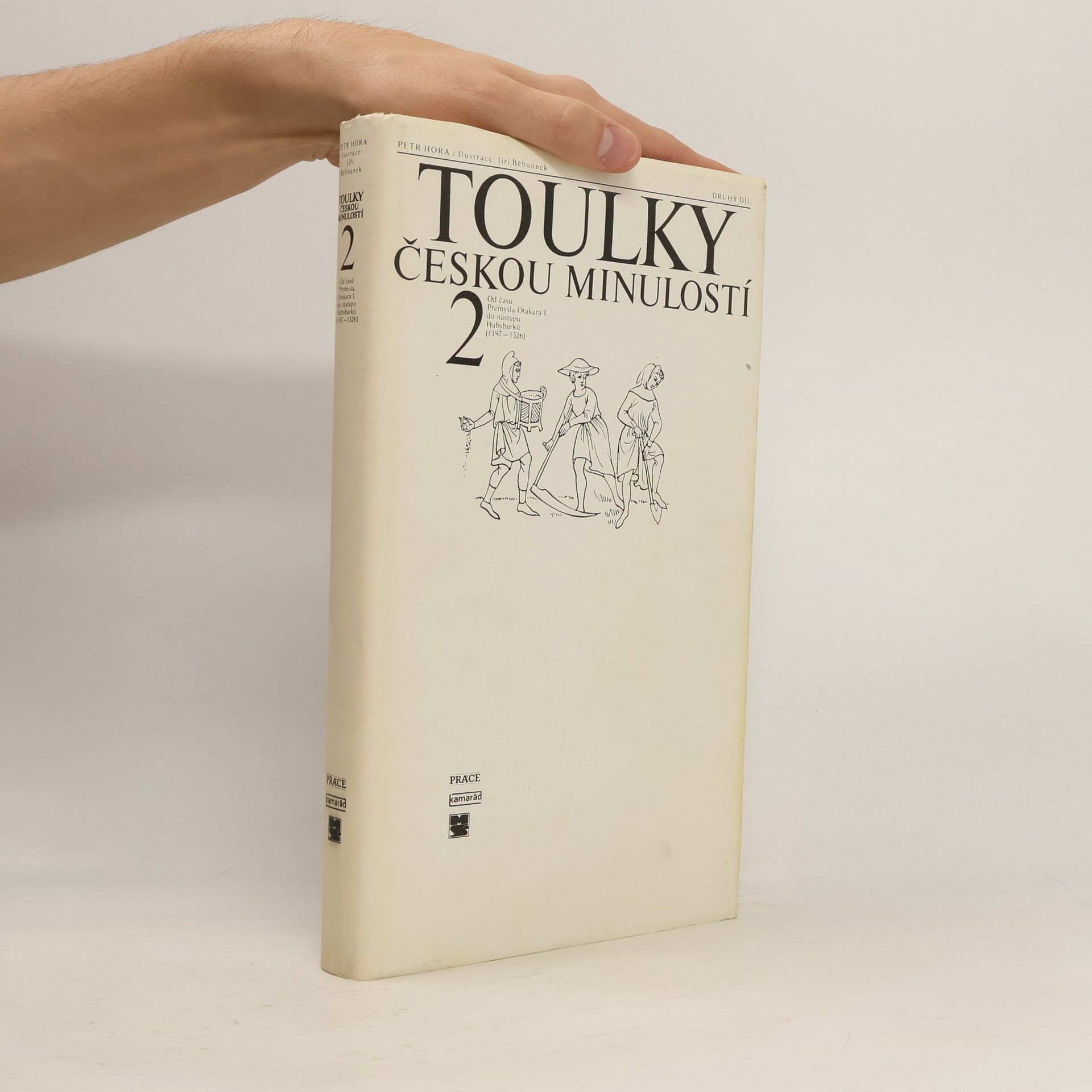 Petr Hořejš Toulky českou minulostí 2