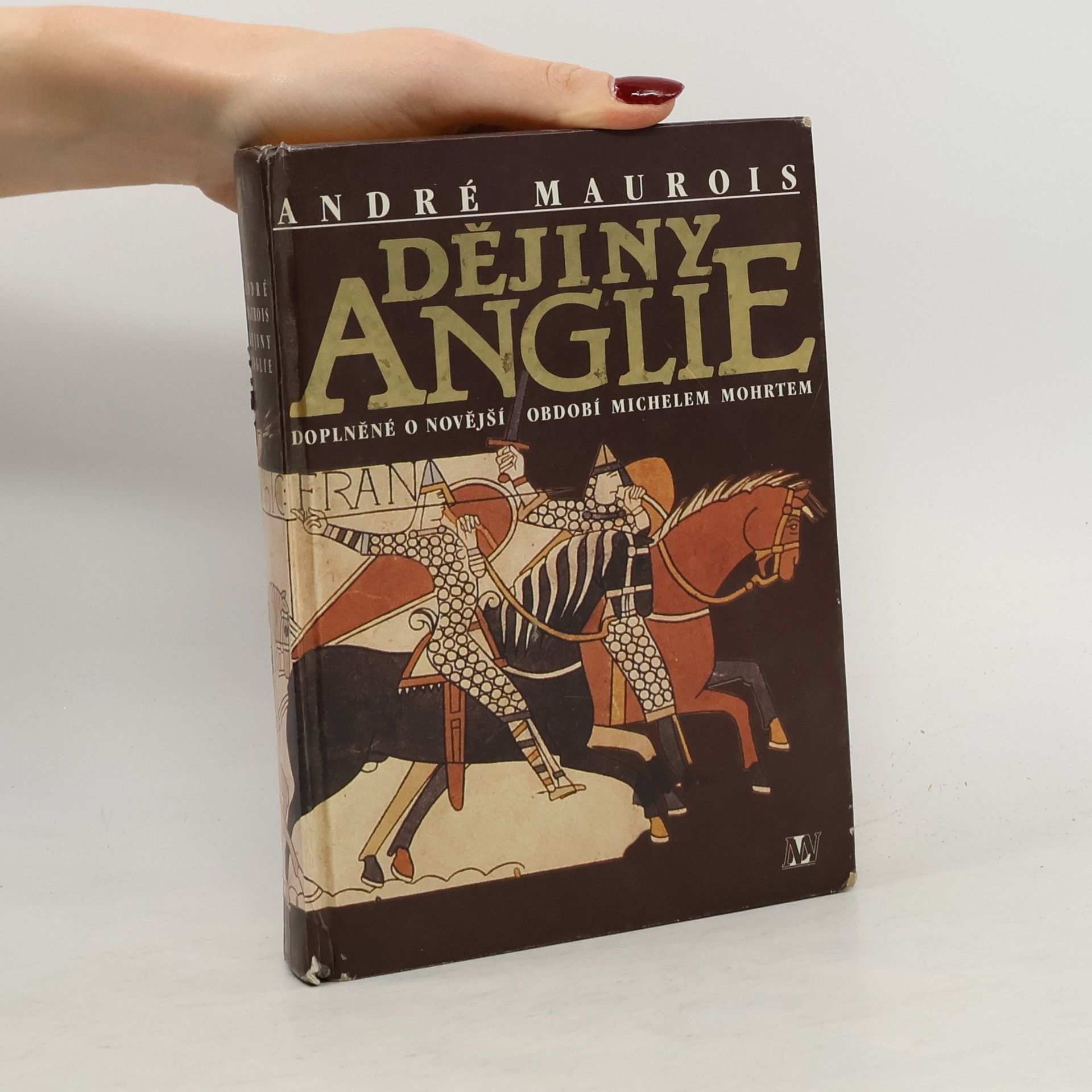 Dějiny Anglie : doplněné o novější období Michelem Mohrtem