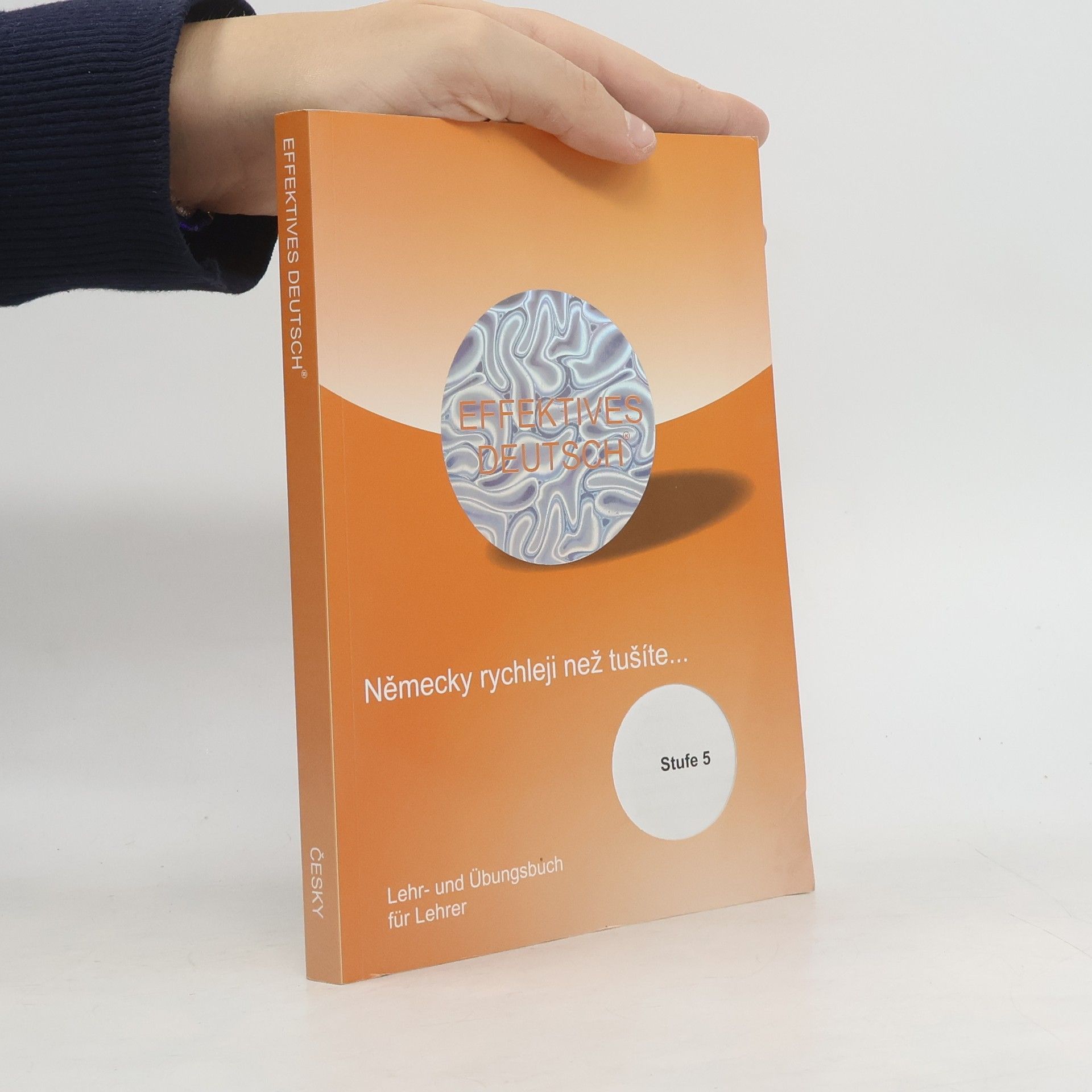 Kolektiv autorů Německy rychleji než tušíte 5