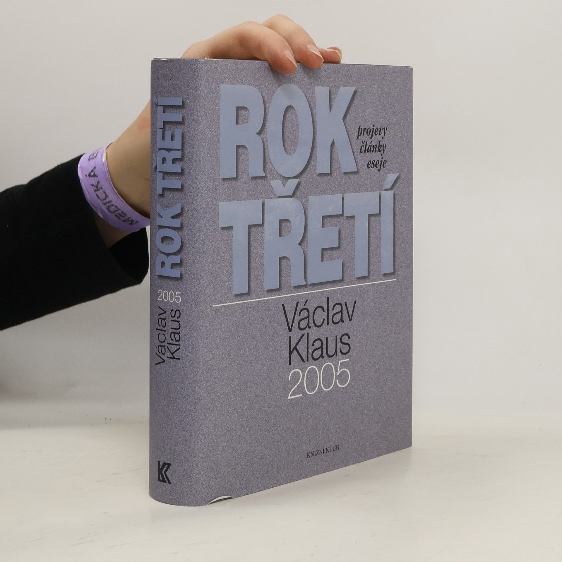 Václav Klaus Václav Klaus. Rok třetí. 2005