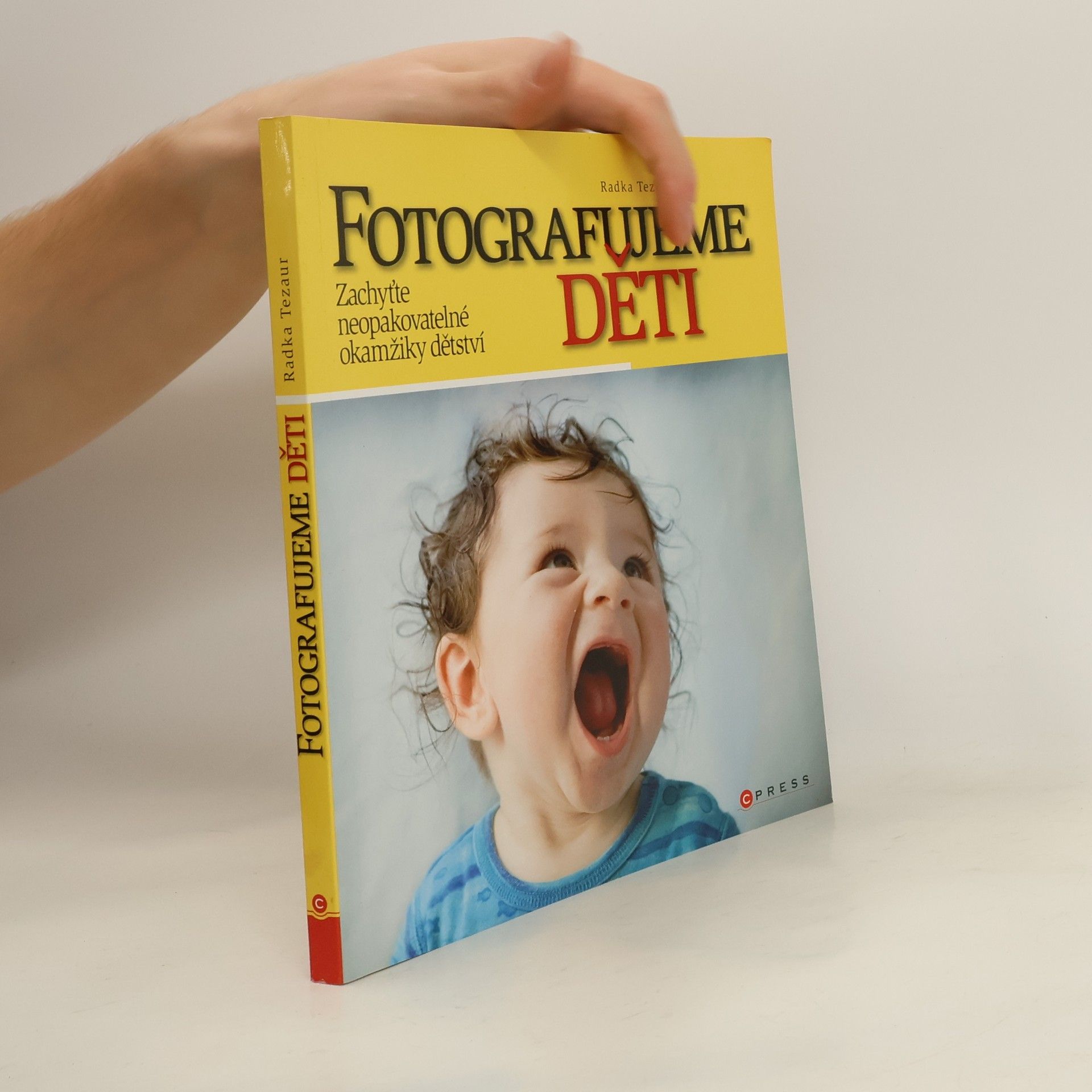 Radka Tezaur Fotografujeme děti