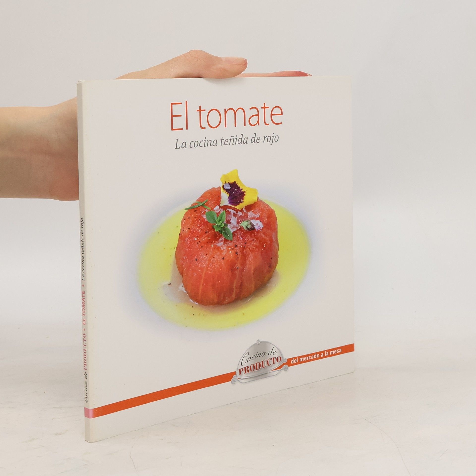 Autores varios El tomate