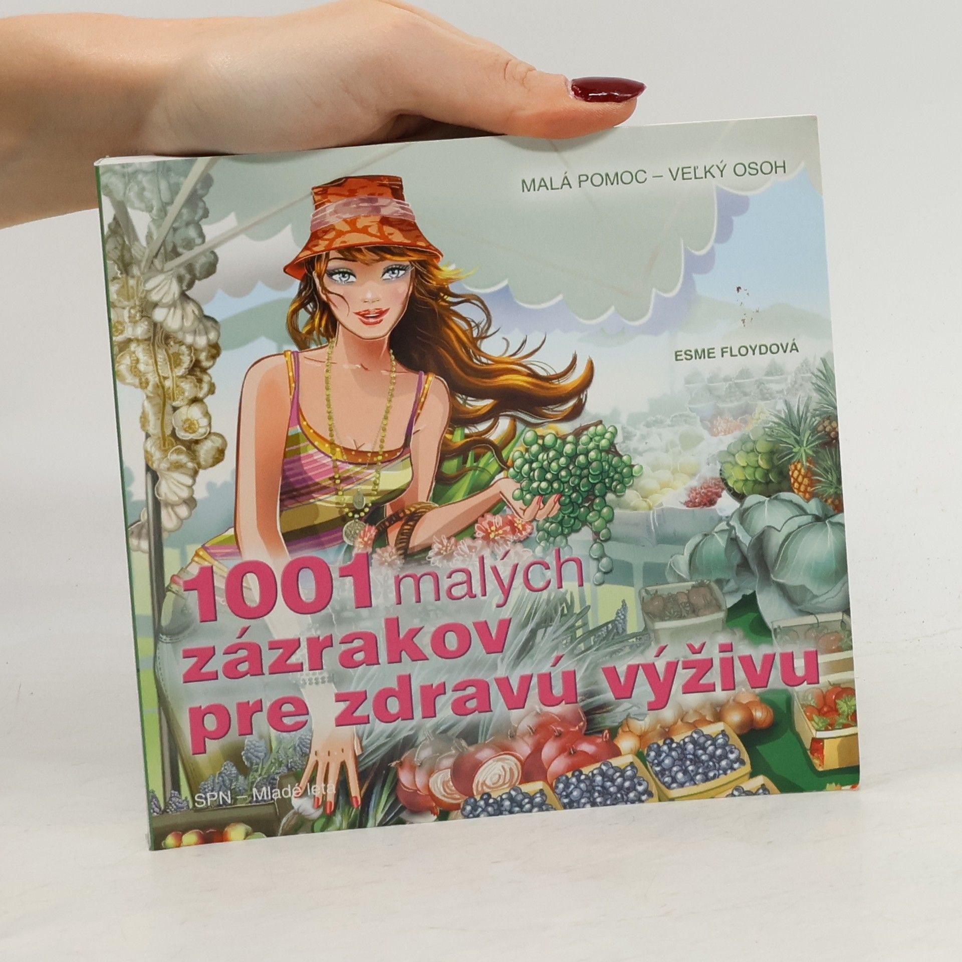 Esme Floyd 1001 malých zázrakov pre zdravú výživu