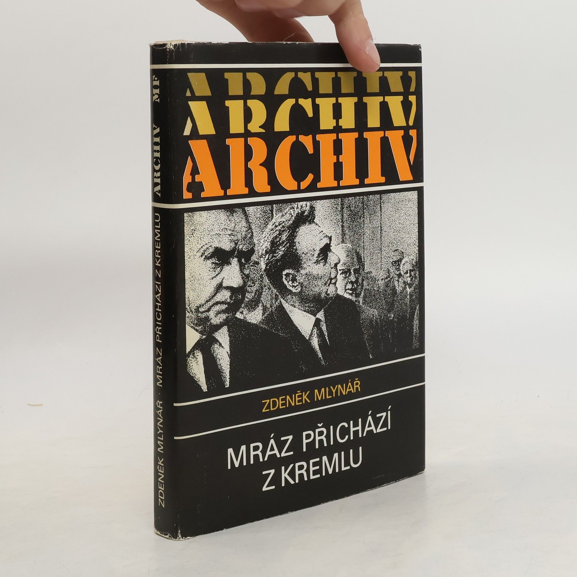 Zdeněk Mlynář Mráz přichází z Kremlu