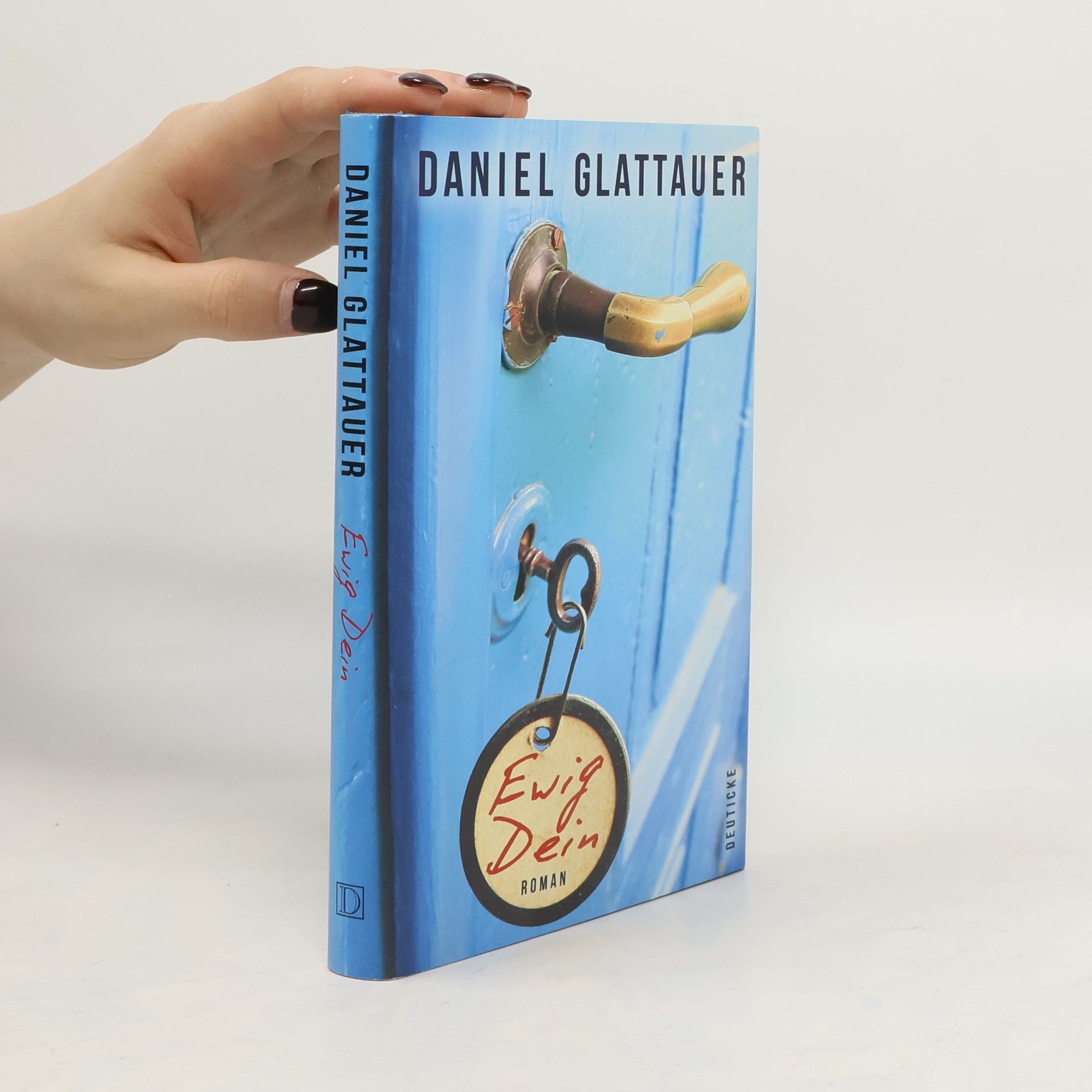 Daniel Glattauer Ewig Dein