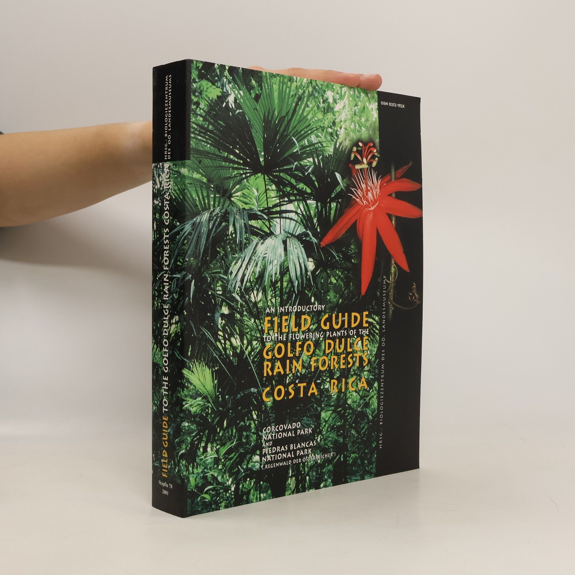 Yes Illustrated An Introductory Field Guide to the Flowering Plants of the Golfo Dulce Rain Forests Costa Rica