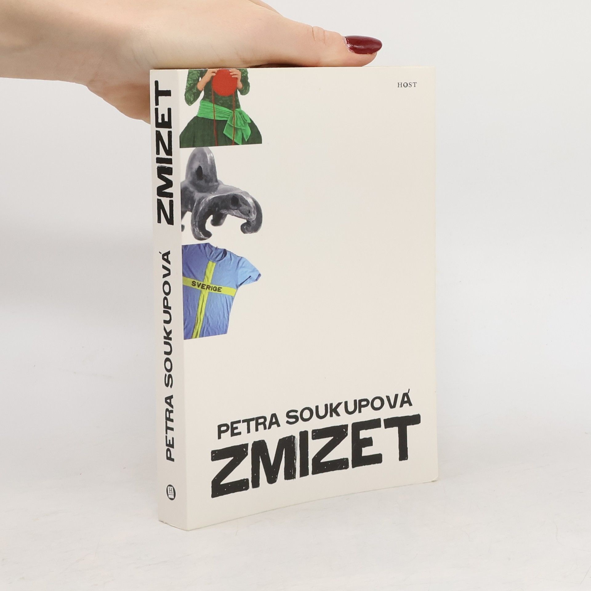 Petra Soukupová Zmizet