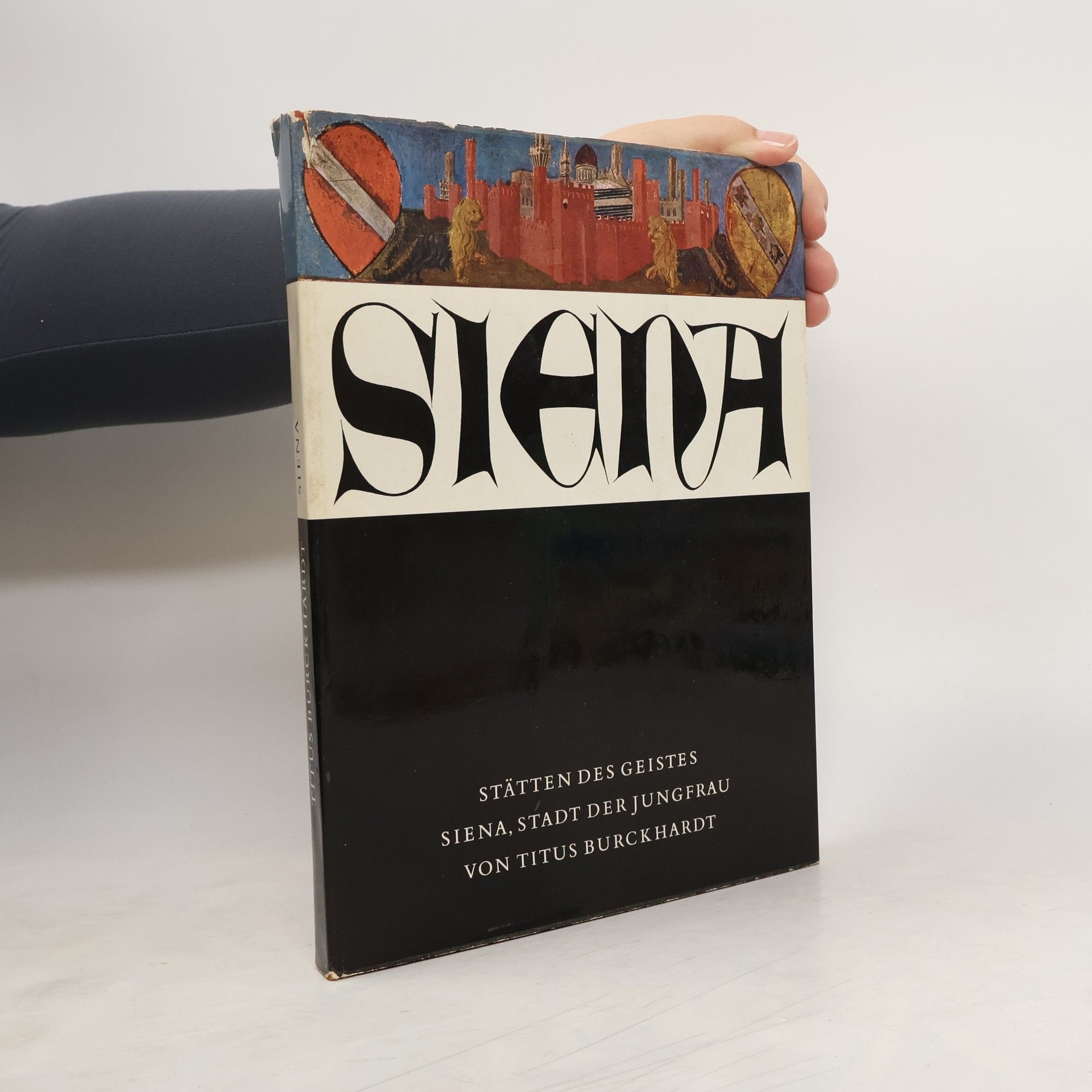 Titus Burckhardt Siena. Stadt der Jungfrau