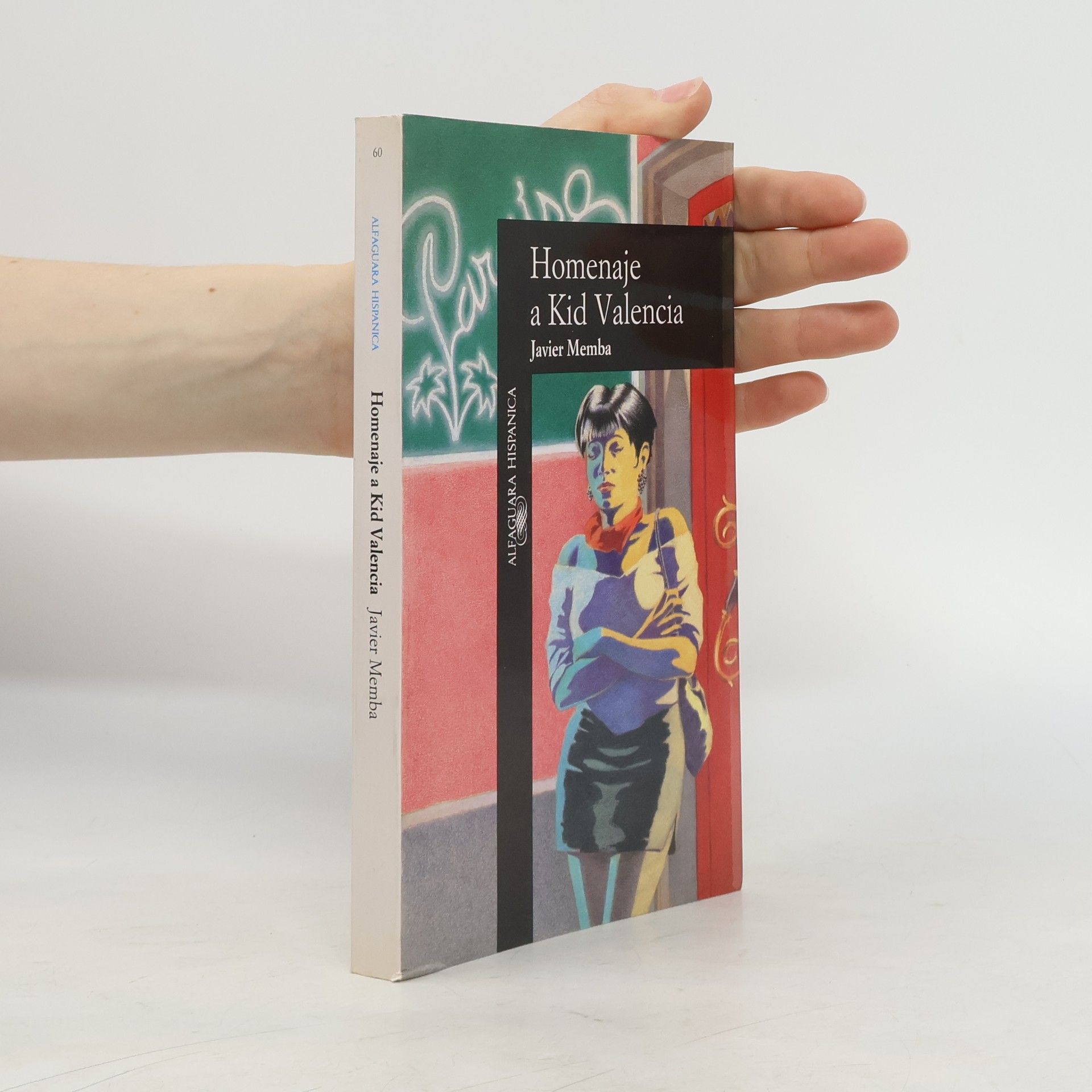 Javier Memba Alfaguara Hispanica - 60: Homenaje a Kid Valencia
