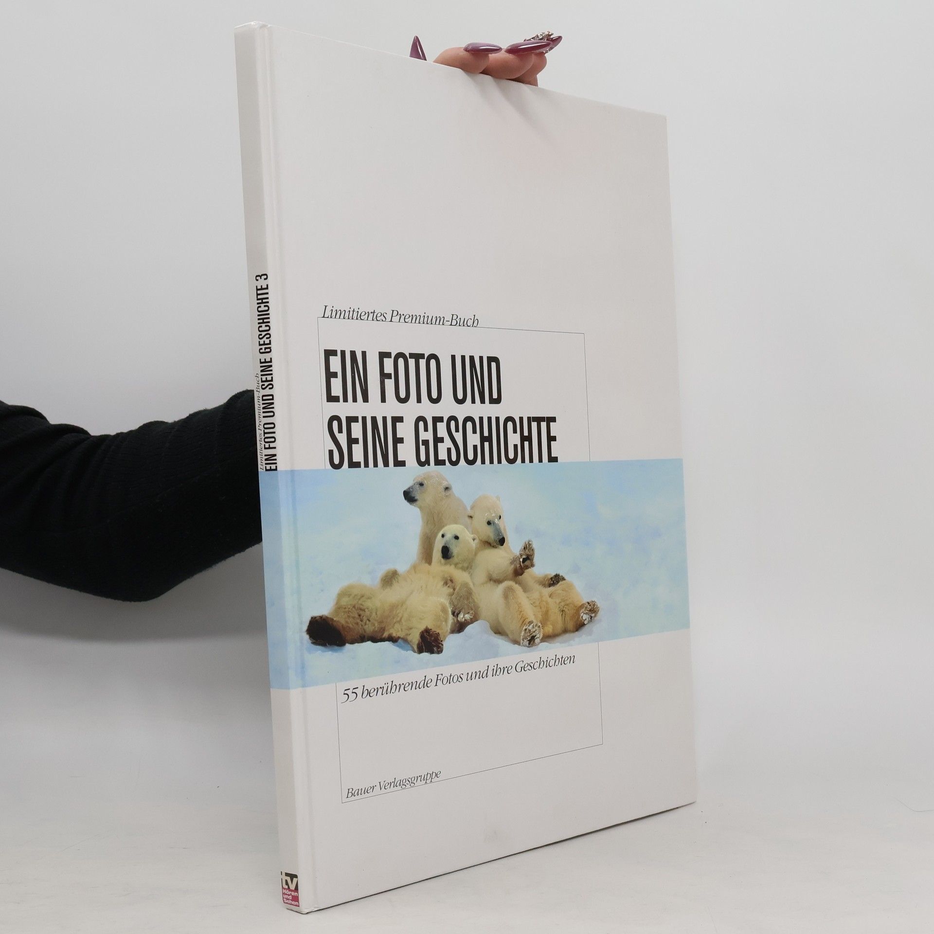 Kolektív autorov Ein Foto und seine Geschichte