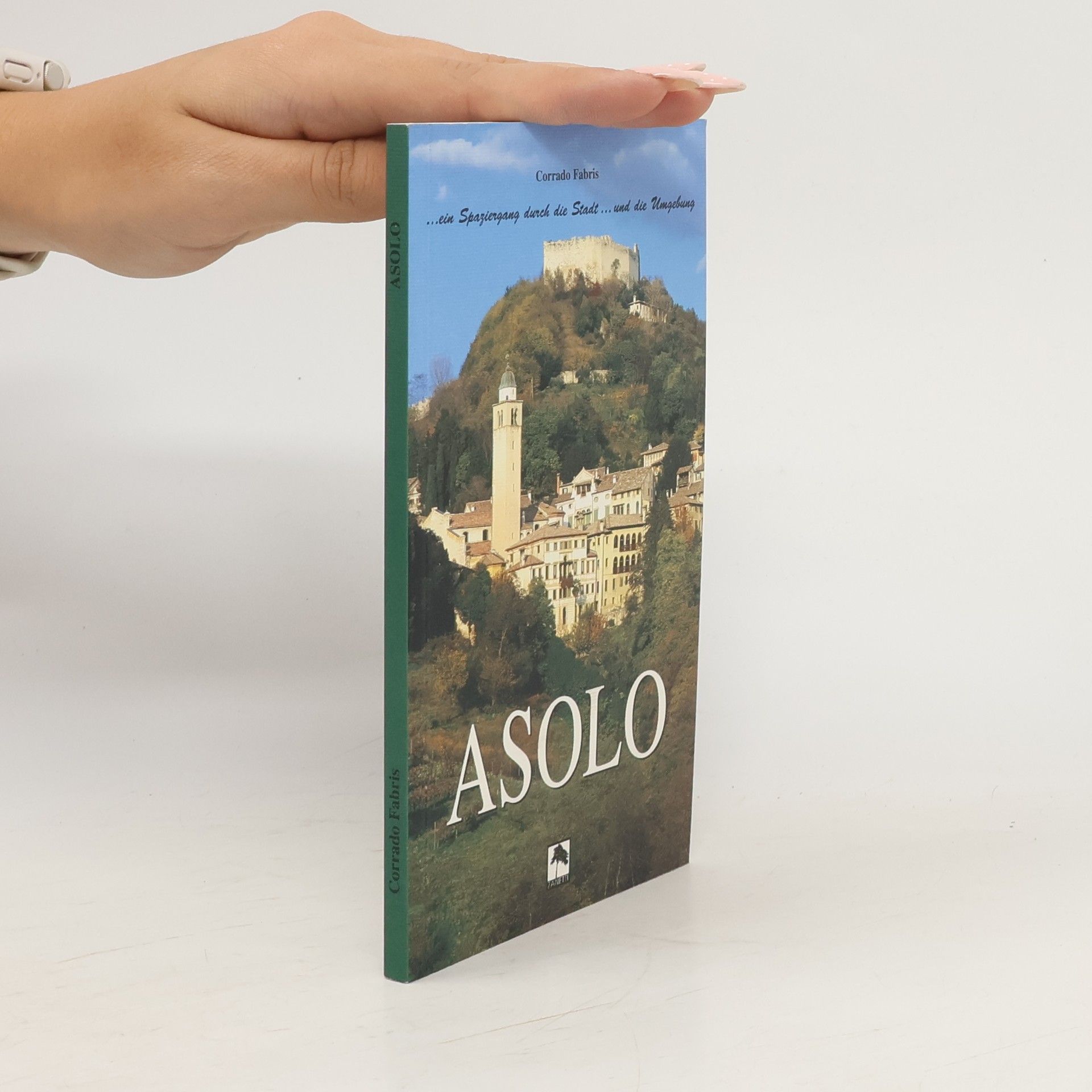 Corrado Fabris Asolo... Ein Spaziergang durch die Stadt... Und die Umgebung