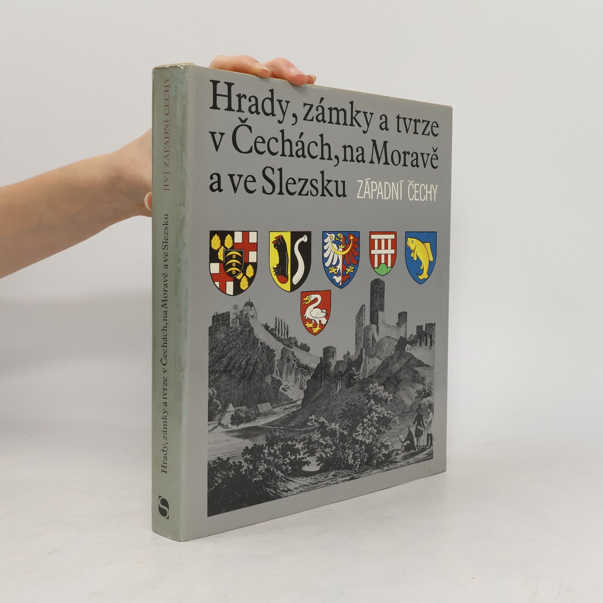 Kolektiv autorů Hrady, zámky a tvrze v Čechách, na Moravě a ve Slezsku IV. Západní Čechy