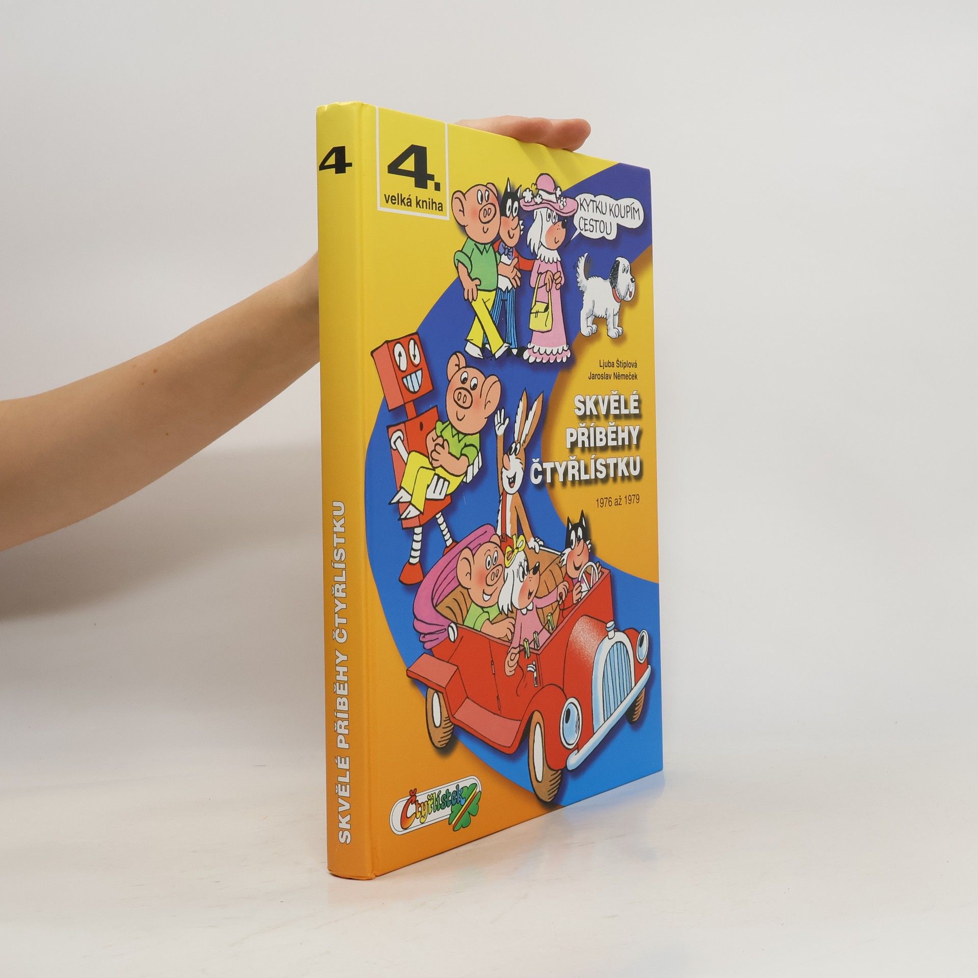 Jaroslav Němeček Skvělé příběhy Čtyřlístku 1976-1979, 4. velká kniha