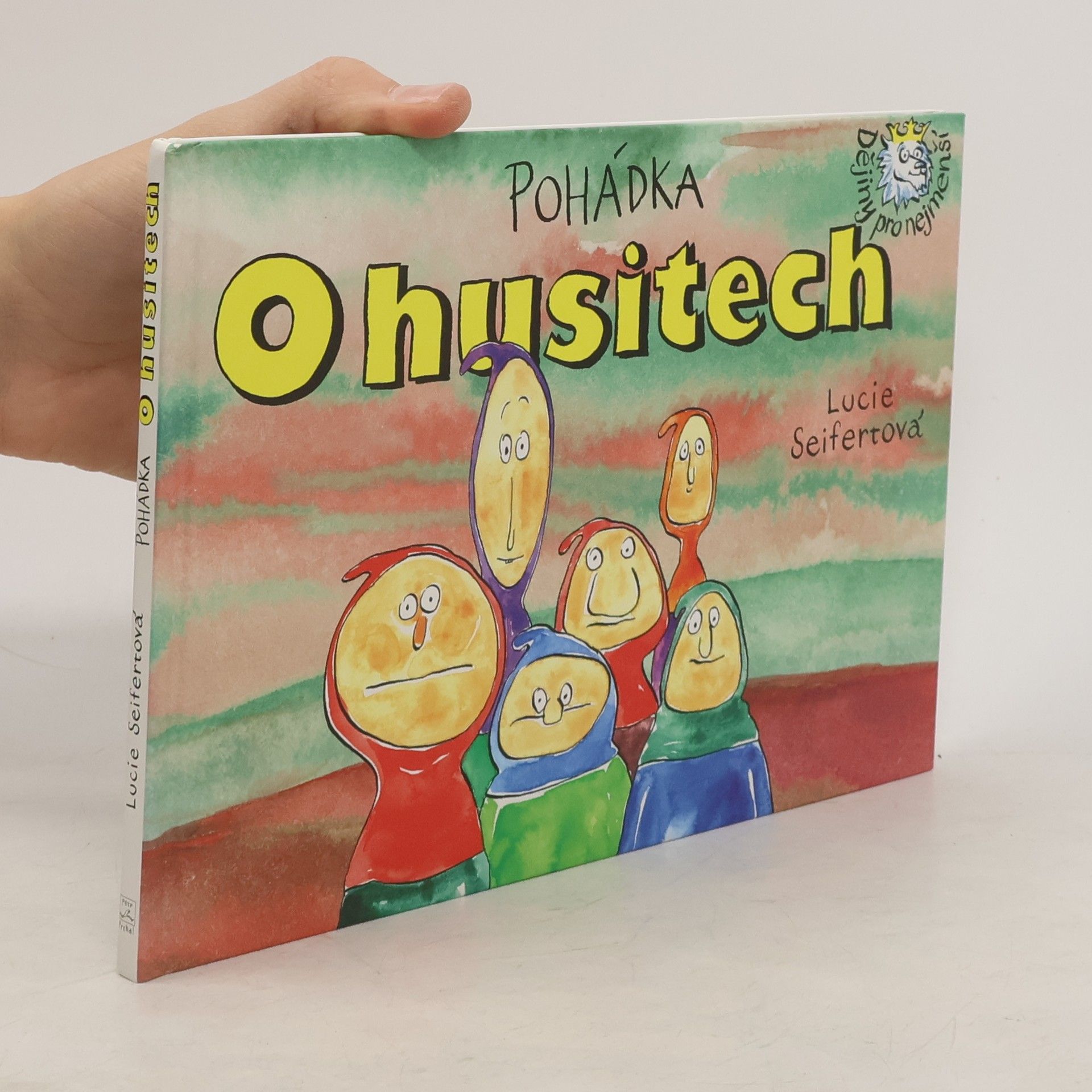 Lucie Seifertová Pohádka o husitech