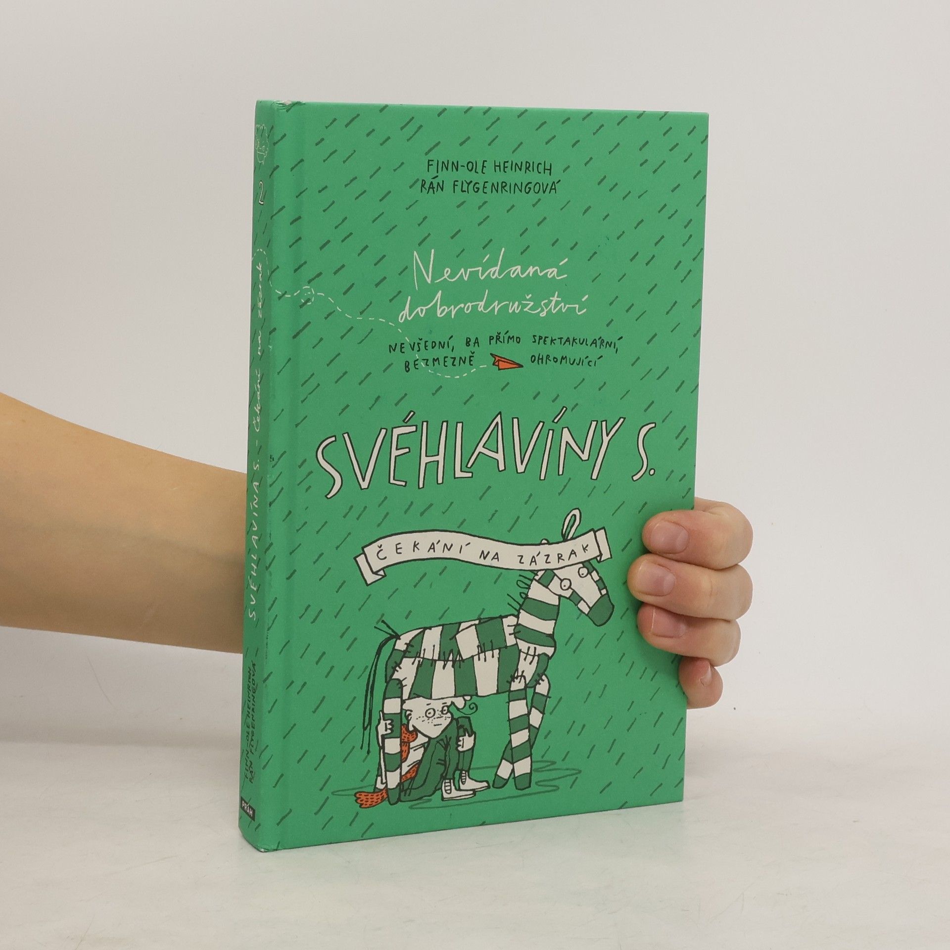 Nevídaná dobrodružství Svéhlavíny S. : Čekání na zázrak