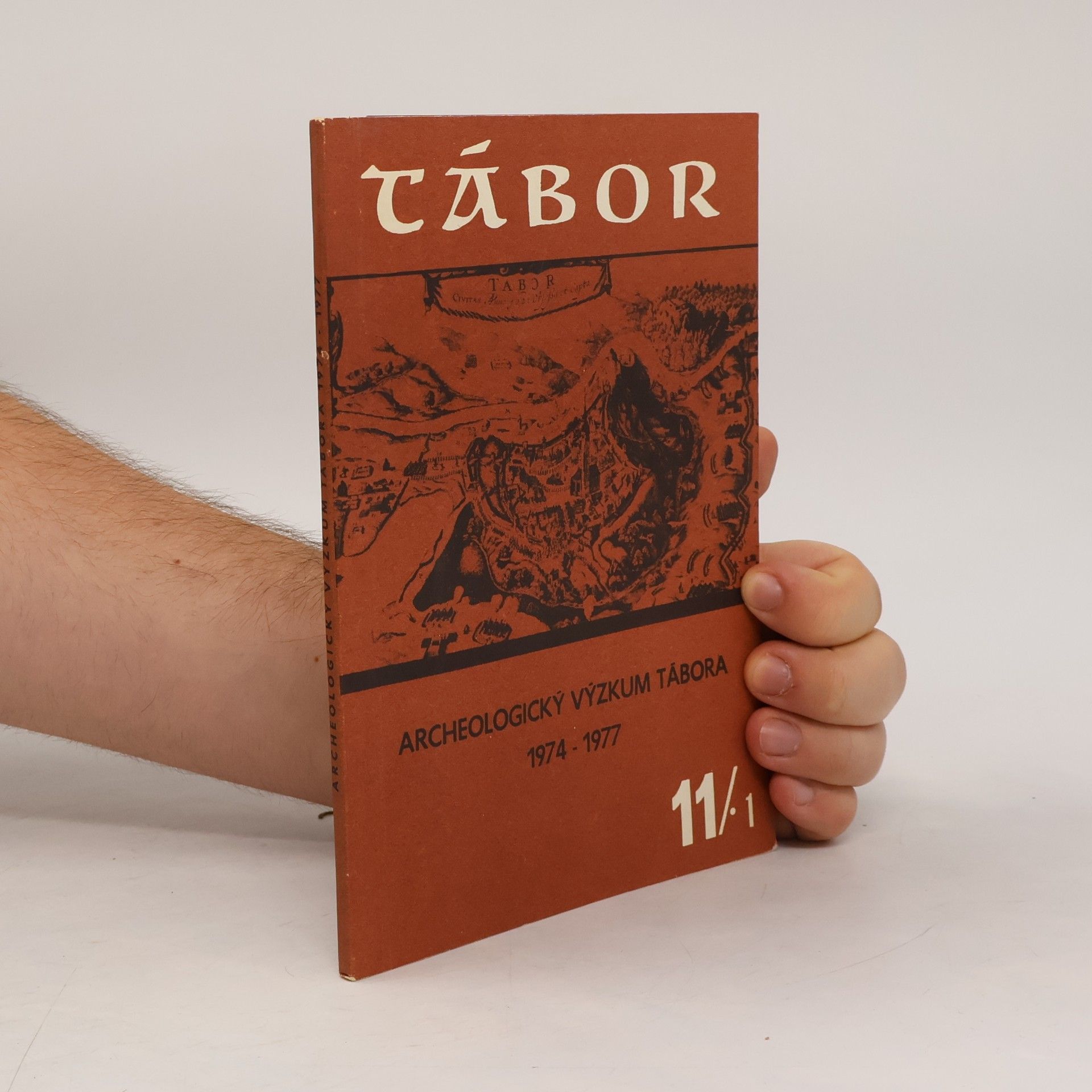 Autores varios Tábor 11/1. Archeologický výzkum Tábora 1974-1977