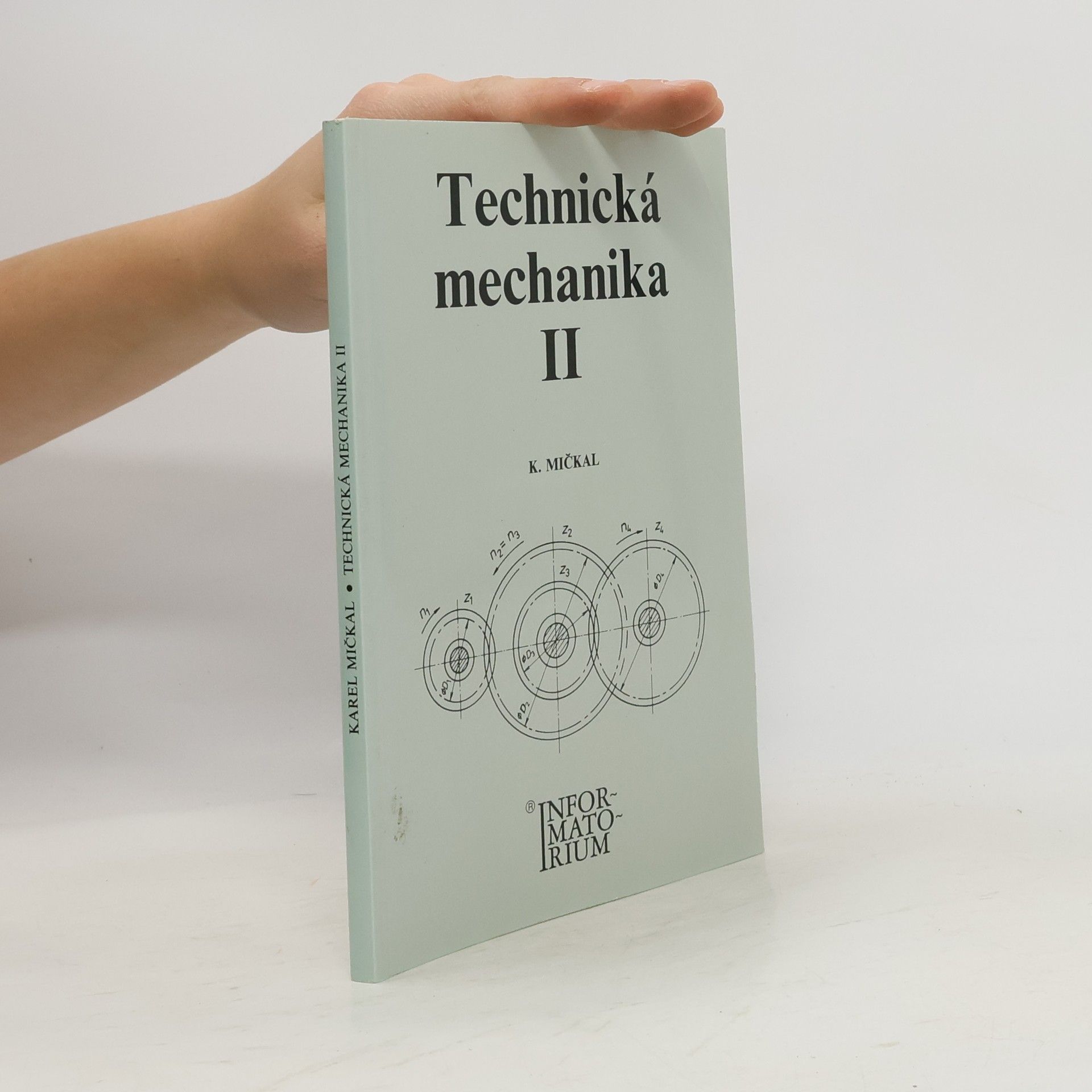 Karel Mičkal Technická mechanika II