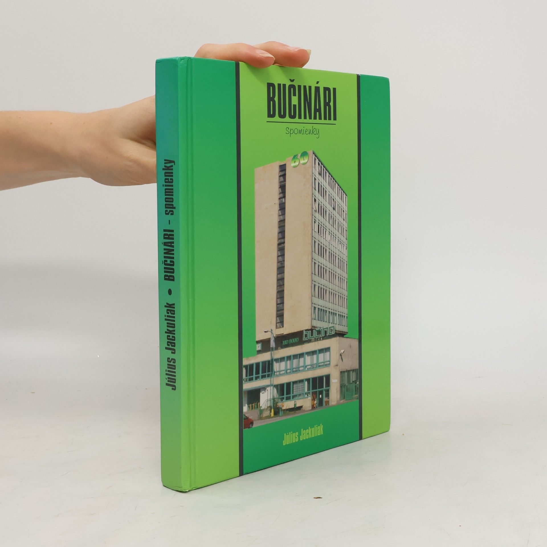 Julius Jackuliak Bučinári. Spomienky