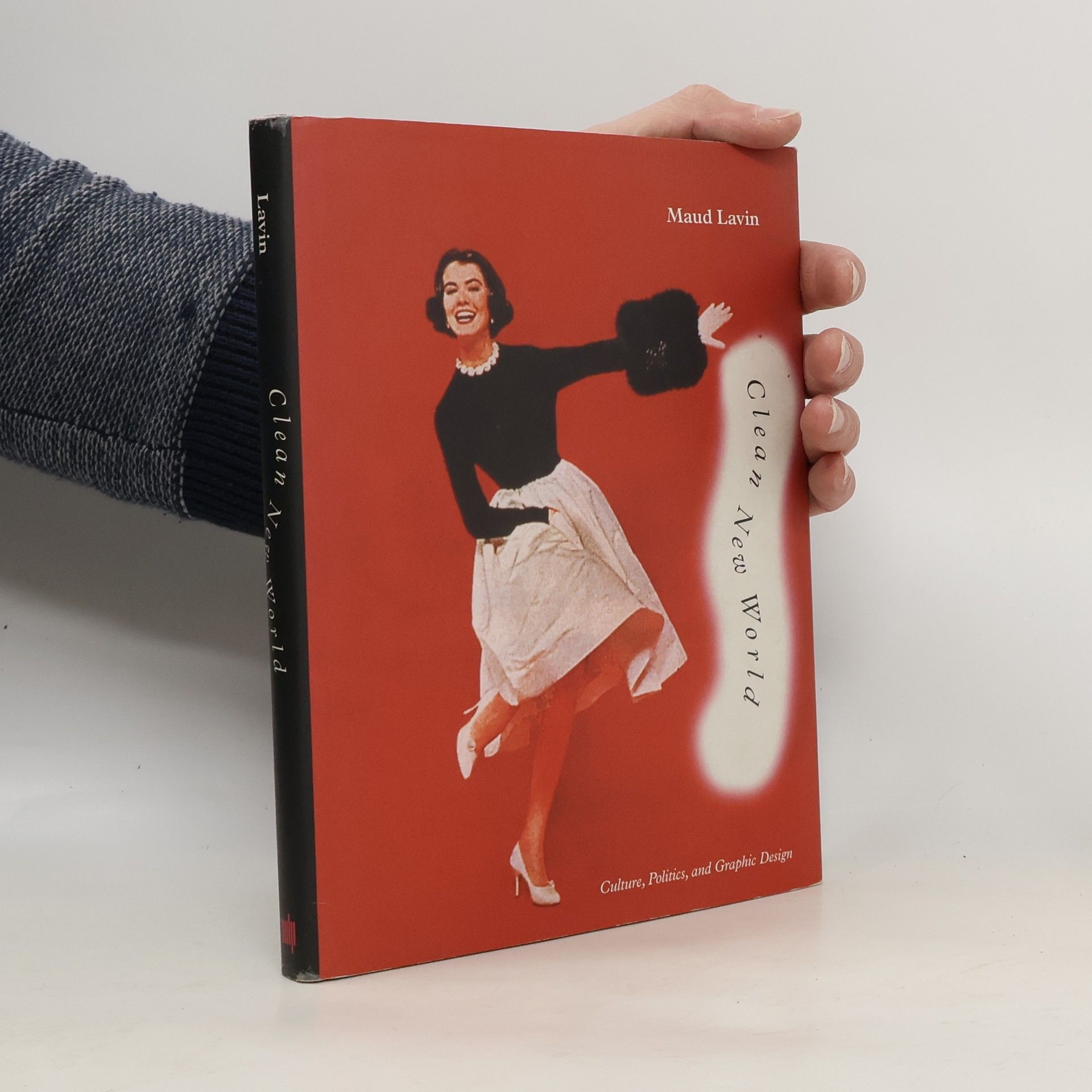 Maud Lavin Clean New World