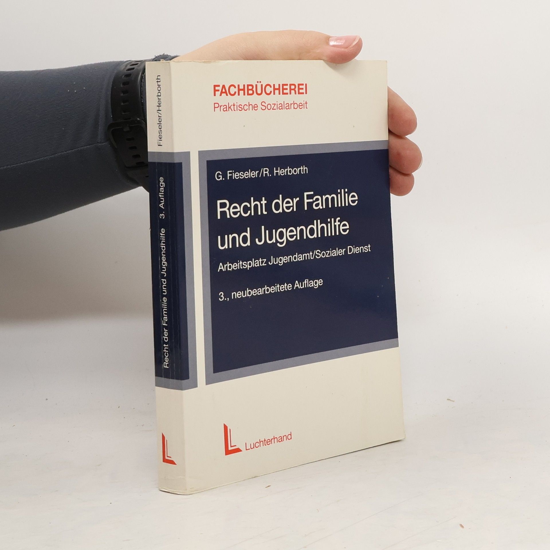 Gerhard Fieseler Recht der Familie und Jugendhilfe