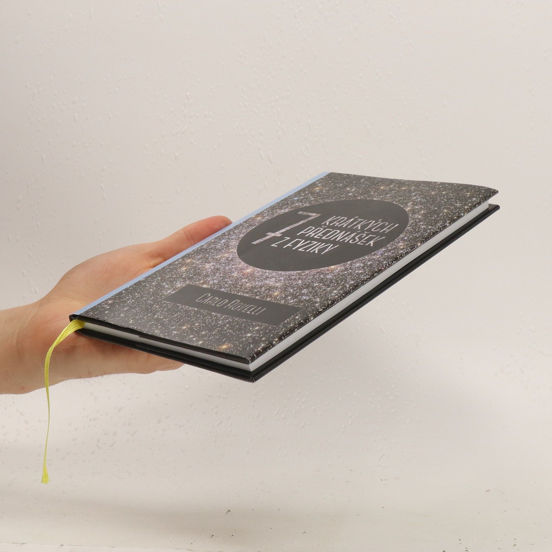 Carlo Rovelli Sedm krátkých přednášek z fyziky
