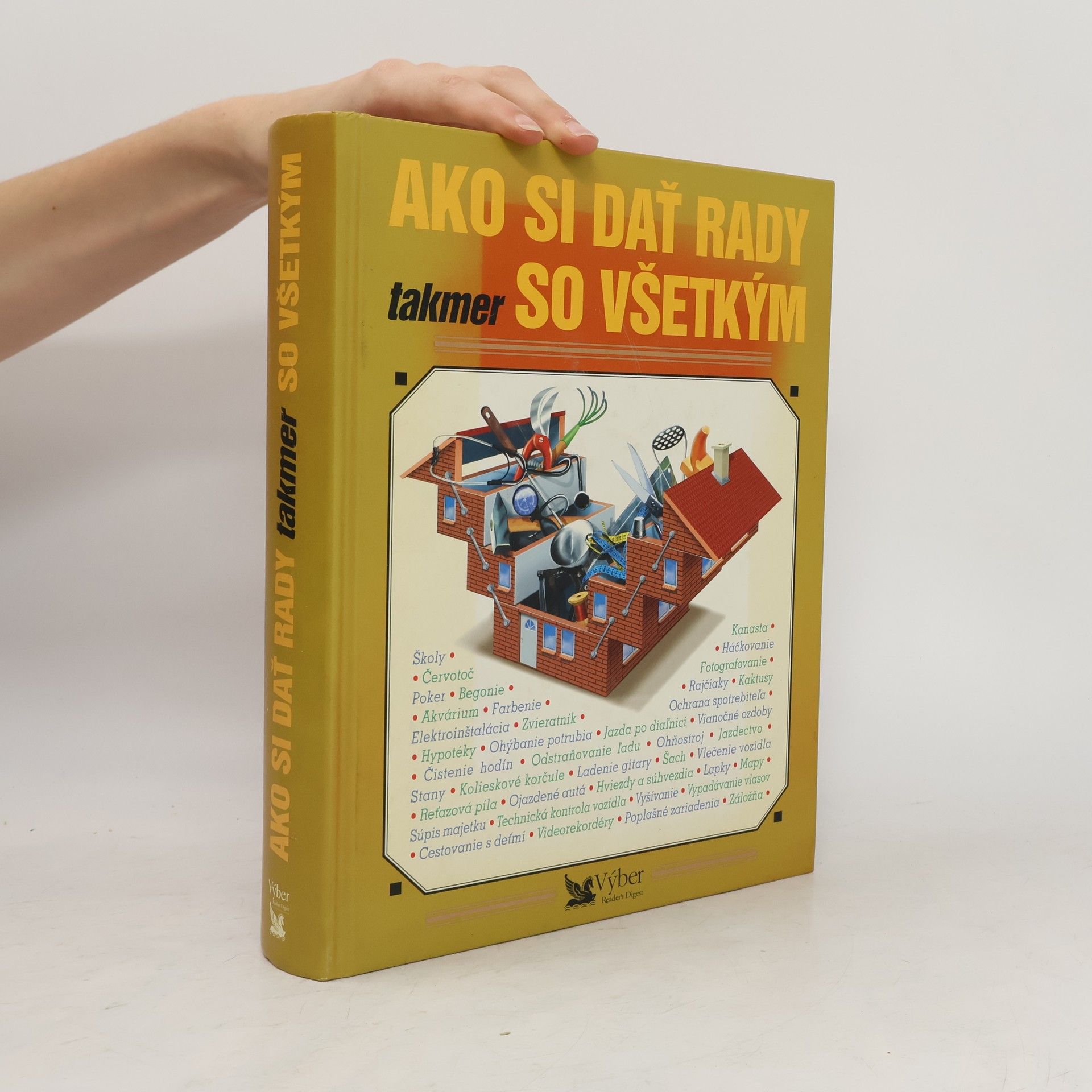 Autorenkollektiv Ako si dať rady takmer so všetkým