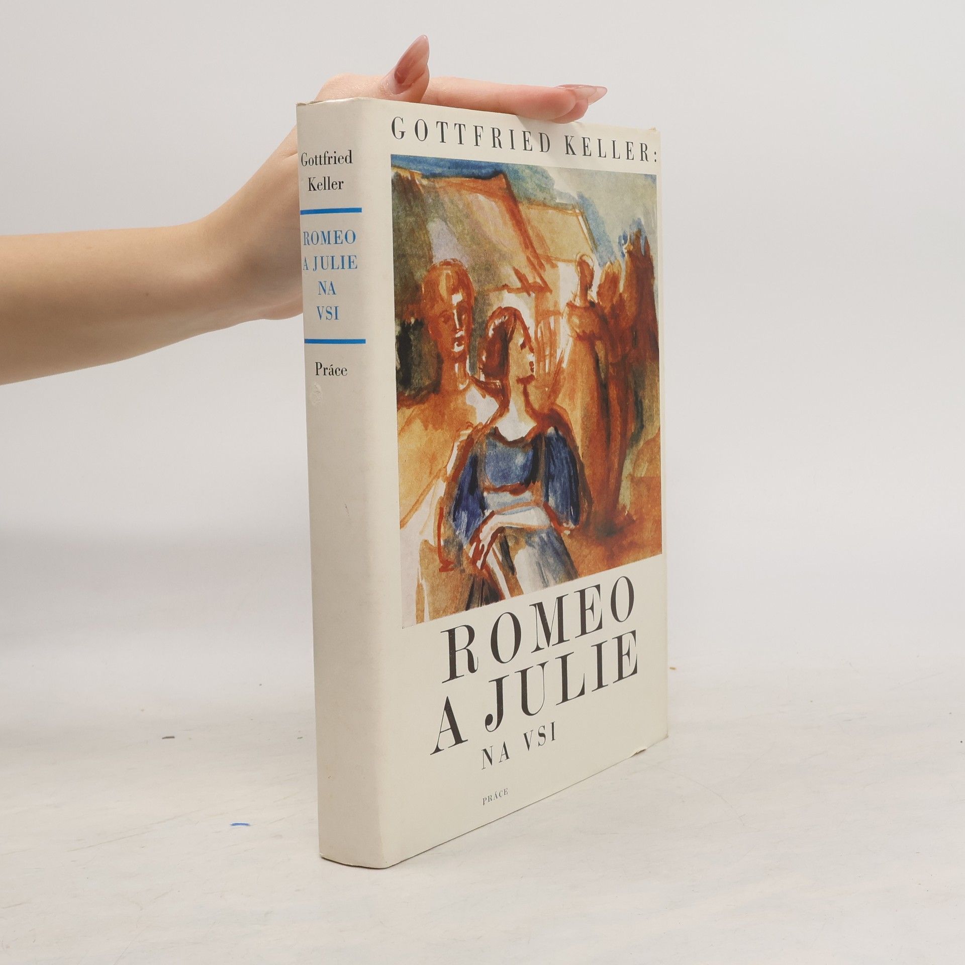 Gottfried Keller Romeo a Julie na vsi