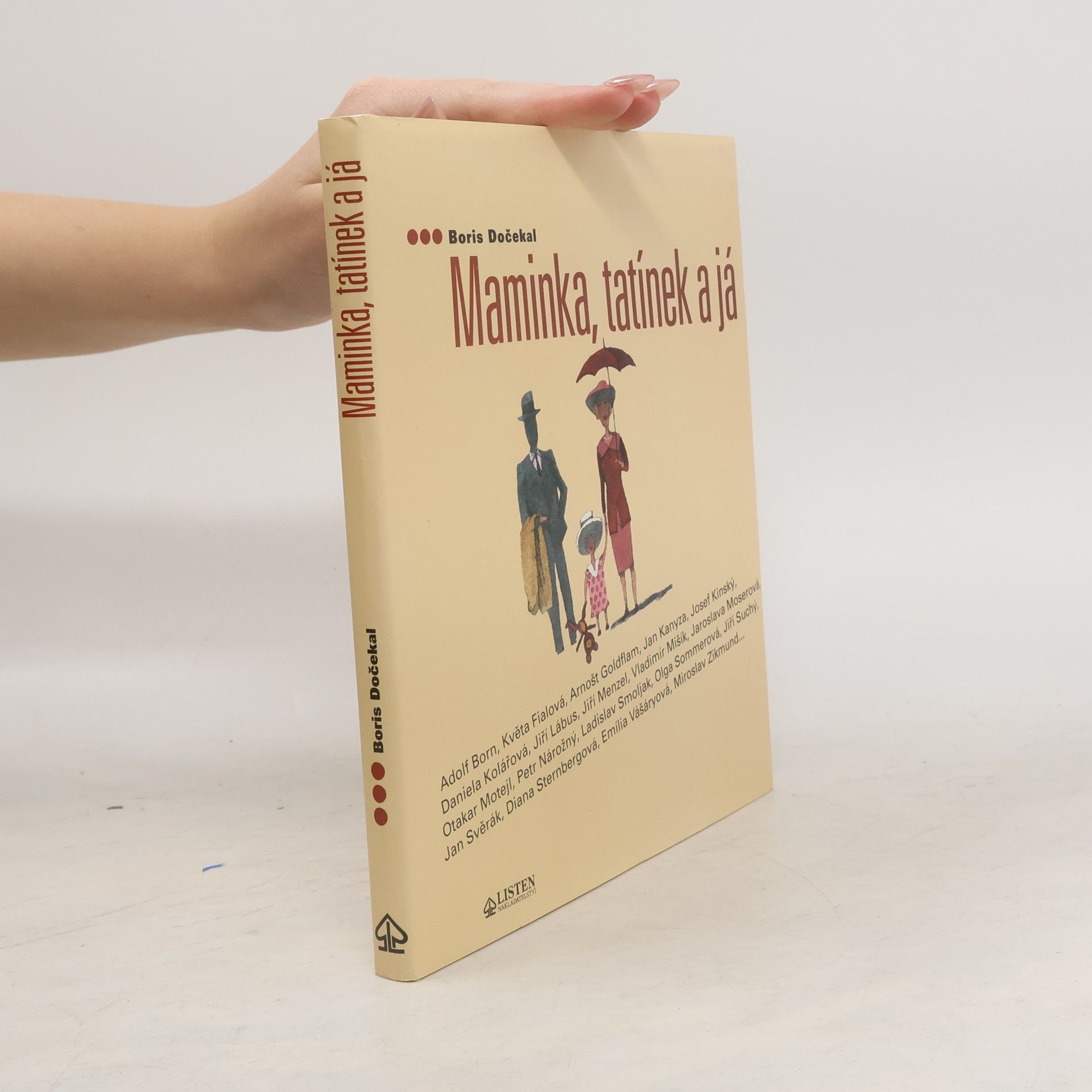 Boris Dočekal Maminka, tatínek a já : o rodičích a dětství s