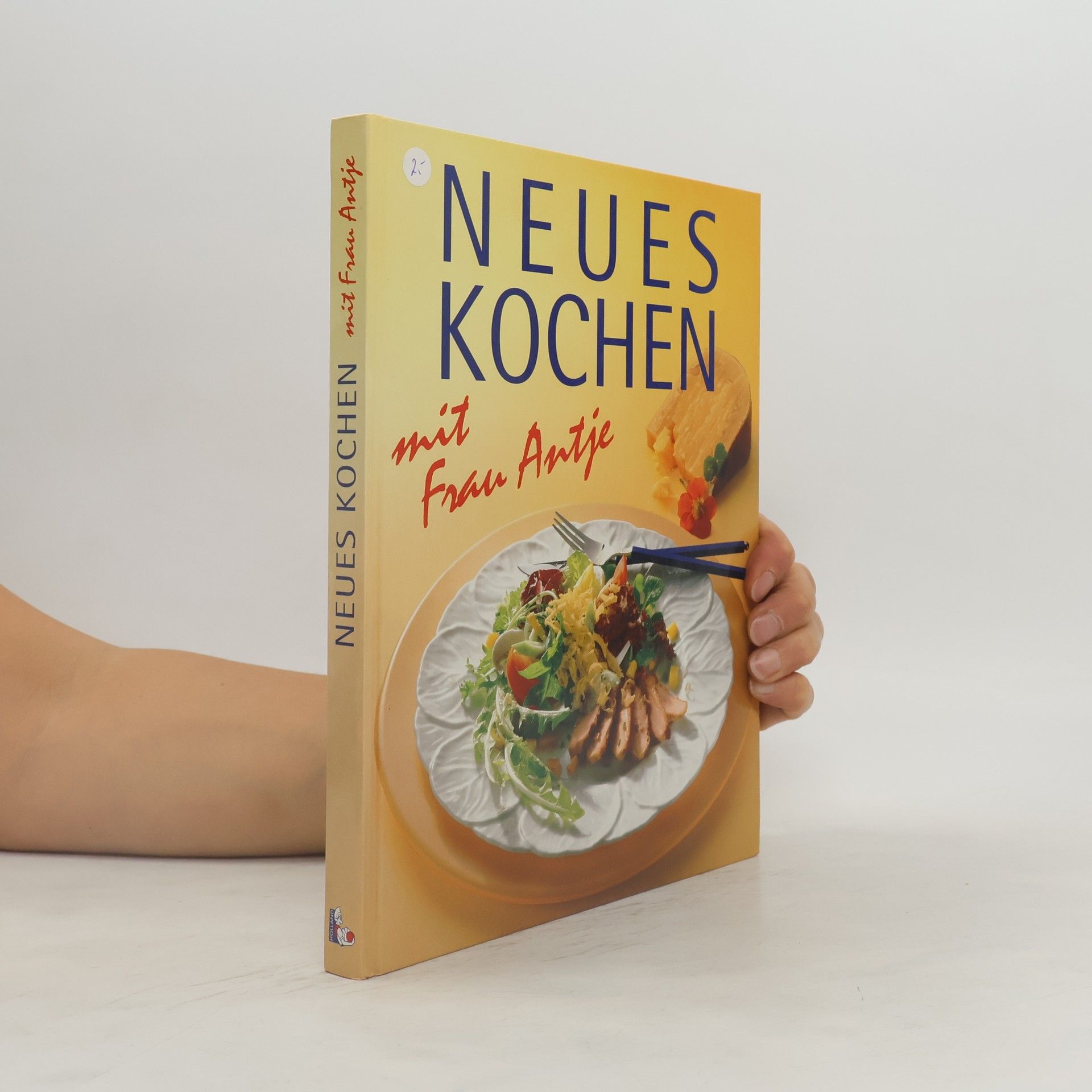 Autorenkollektiv Neues kochen mit Frau Antje