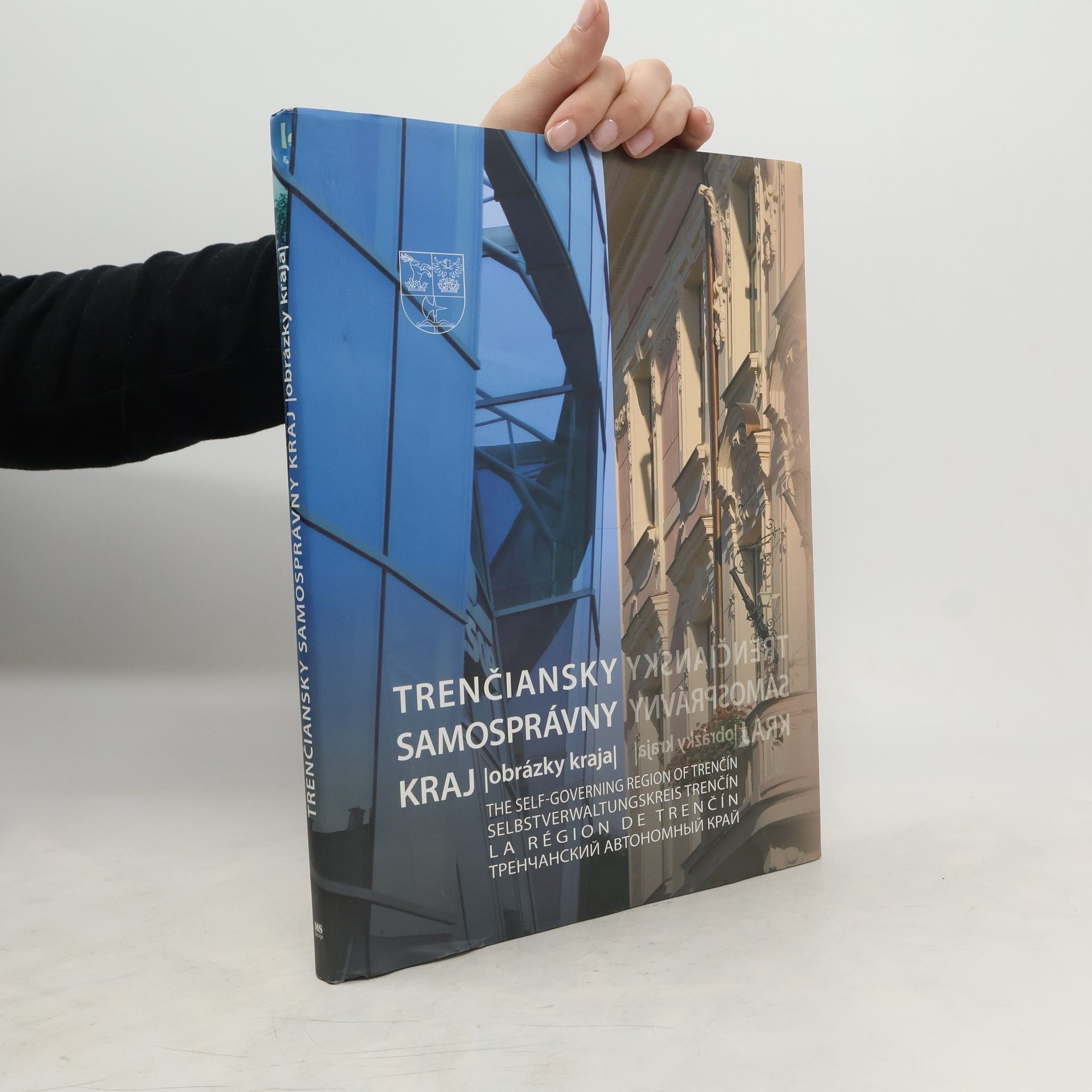 Marián Strieženec Trenčiansky samosprávny kraj. The self-governing region of Trenčín. Selbstverwaltungskreis Trenčín. La Région de Trenčín. Тренчанский автономый край