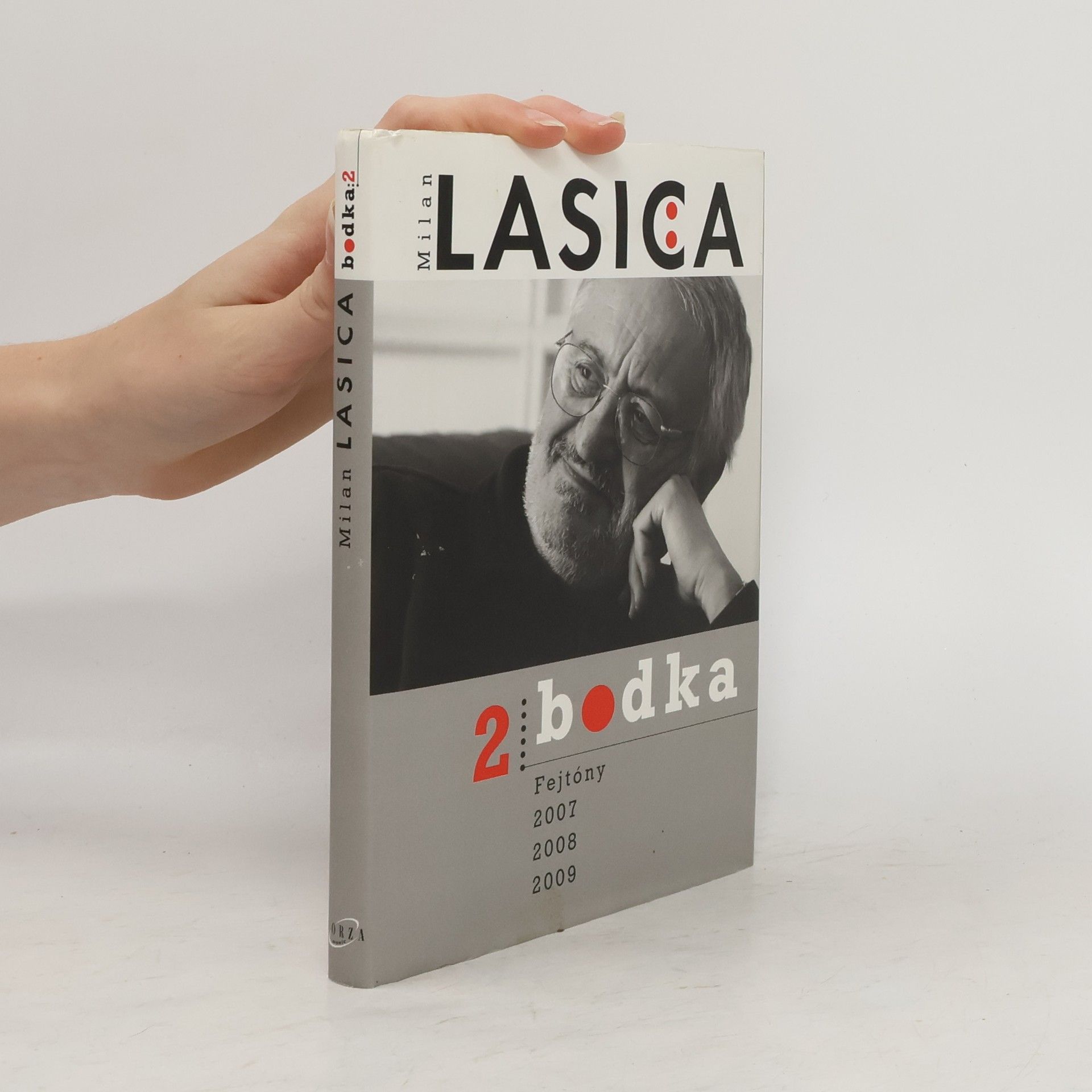 Milan Lasica Bodka. 2 díl. Fejtóny 2007, 2008, 2009