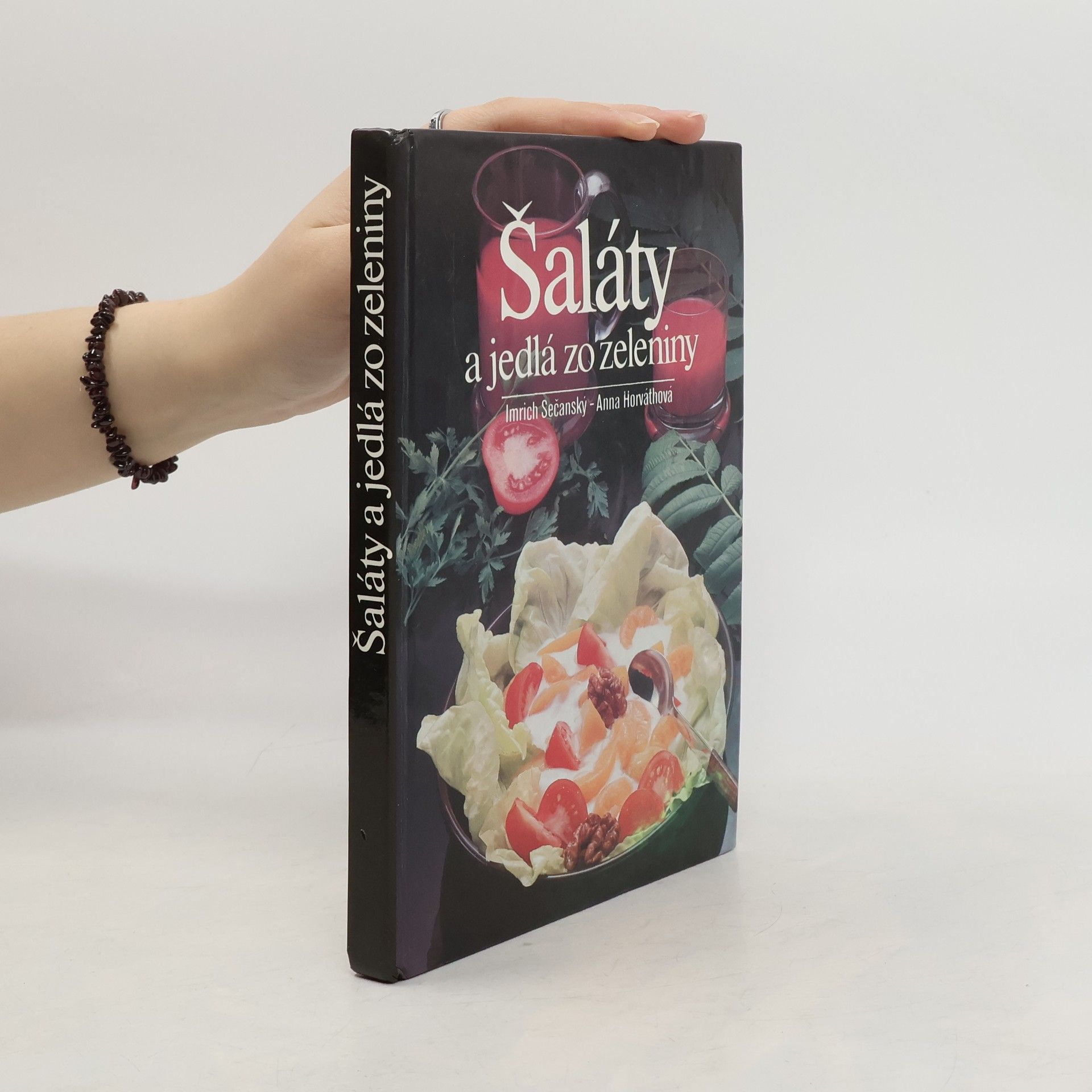 Imrich Sečanský Šaláty a jedlá zo zeleniny