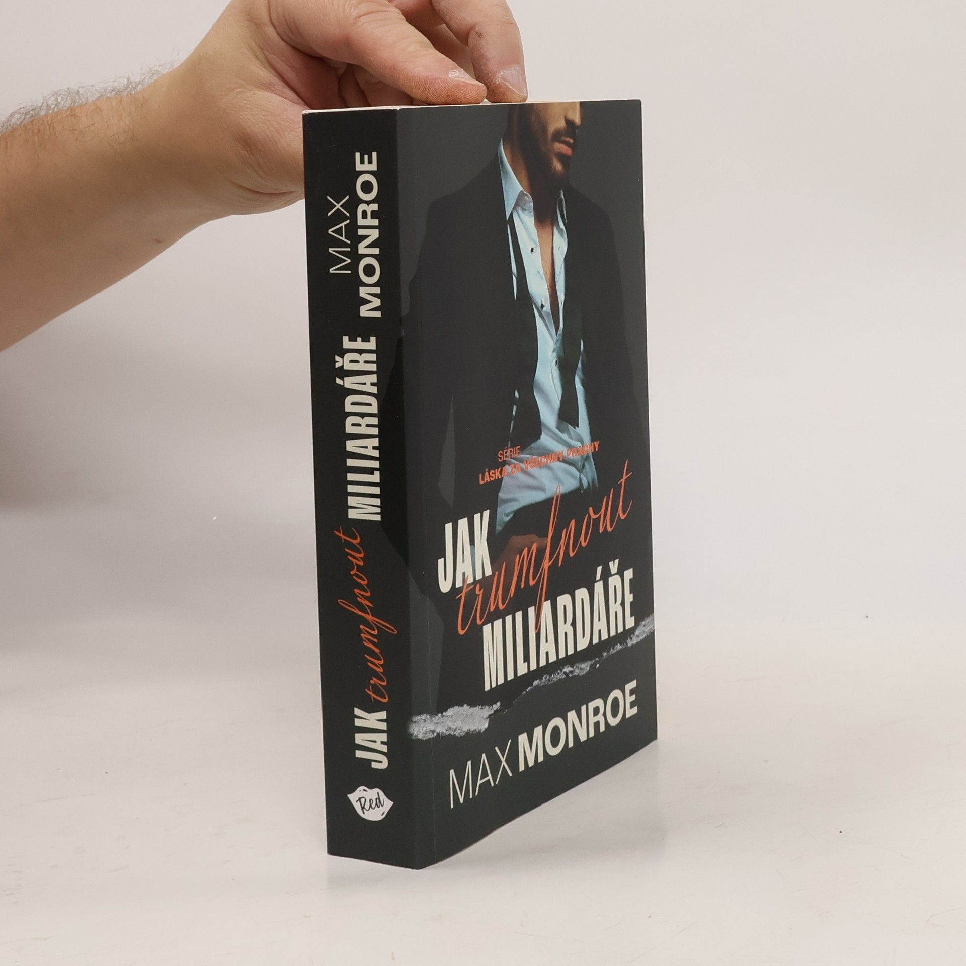 Max Monroe Jak trumfnout miliardáře