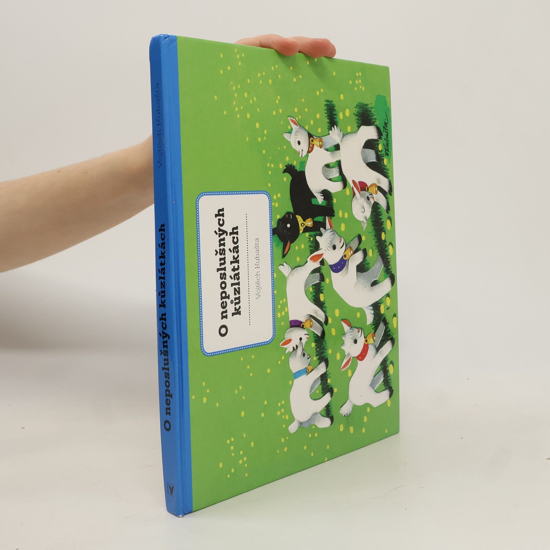 Vojtěch Kubašta O neposlušných kůzlátkách