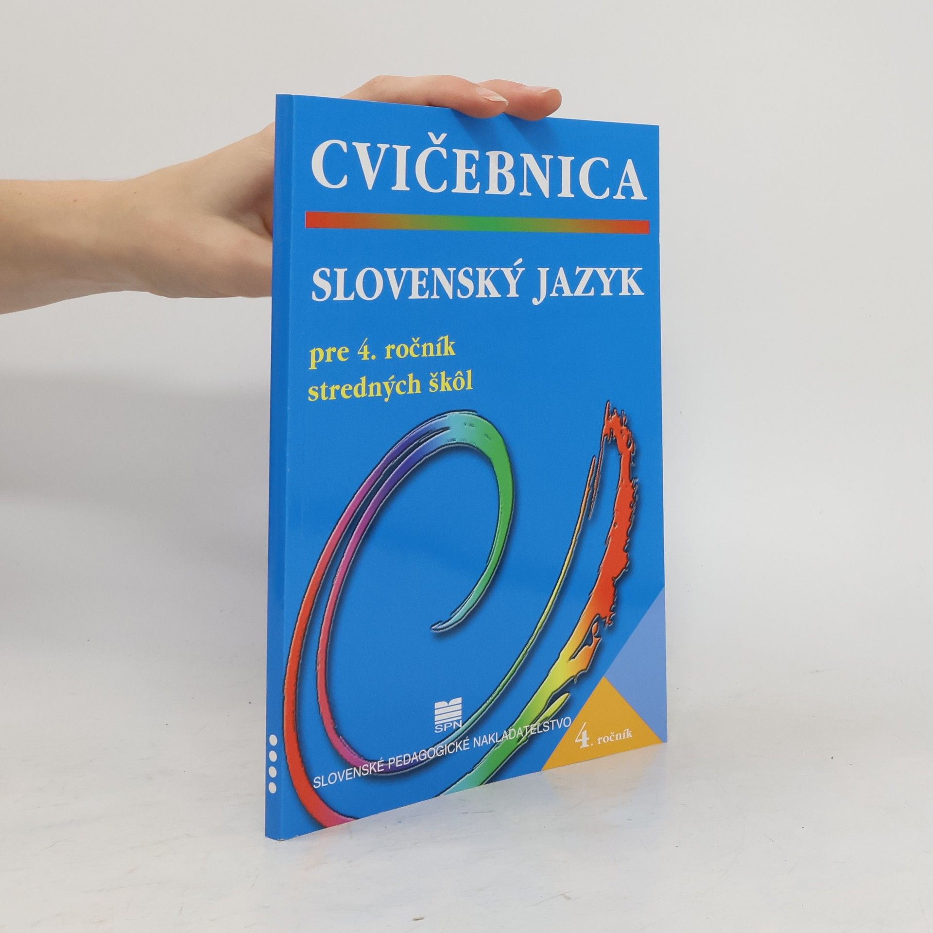 Cvičebnica: Slovenský jazyk pre 4. ročník stredných škol