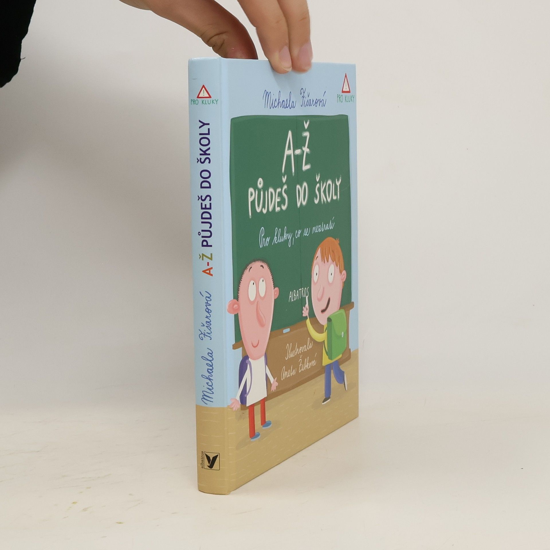 A-Ž půjdeš do školy. Pro kluky, co se neztratí