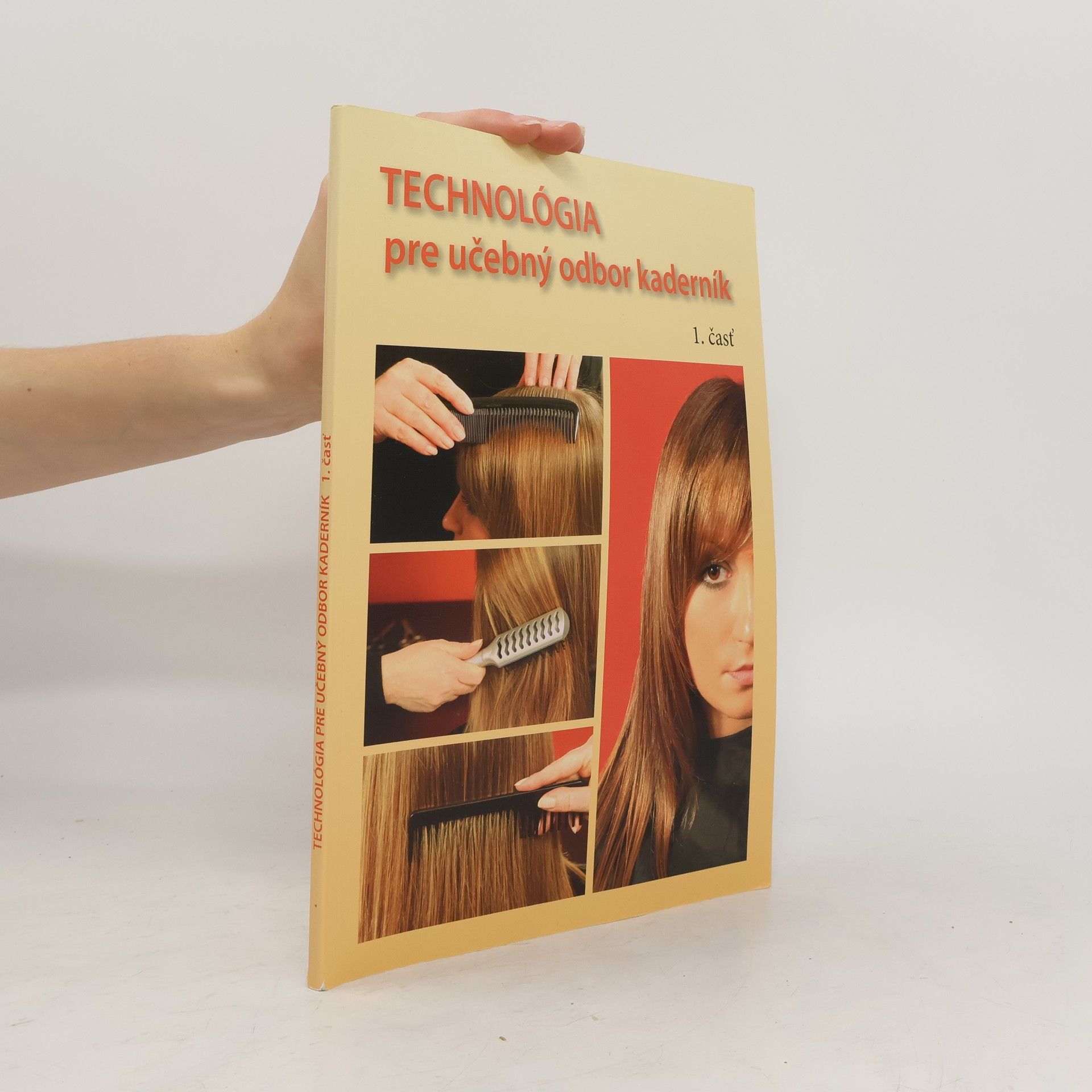 Kolektív autorov Technológia pre učebný odbor kaderník 1. časť