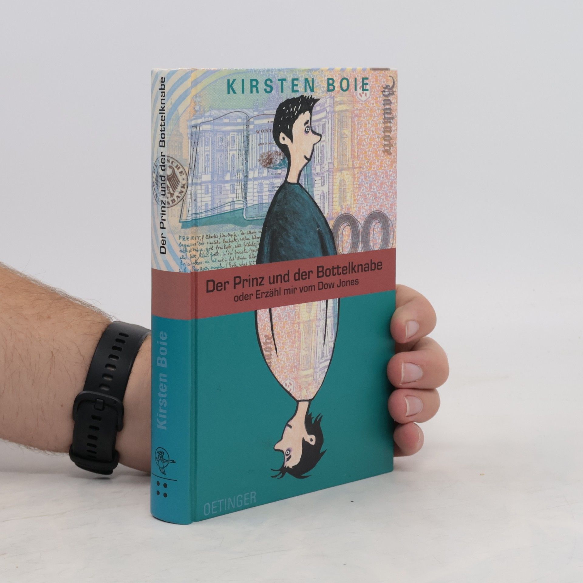 Kirsten Boie Der Prinz und der Bottelknabe oder erzähl mir vom Dow Jones