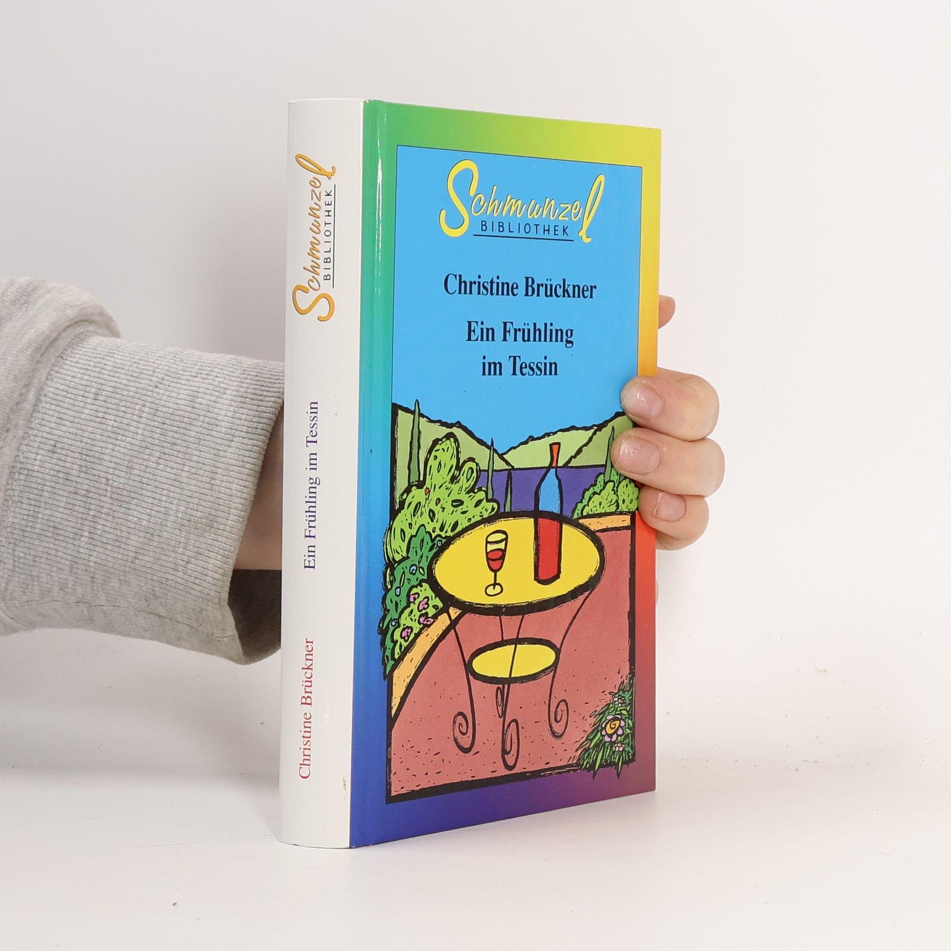 Christine Brückner Ein Frühling im Tessin