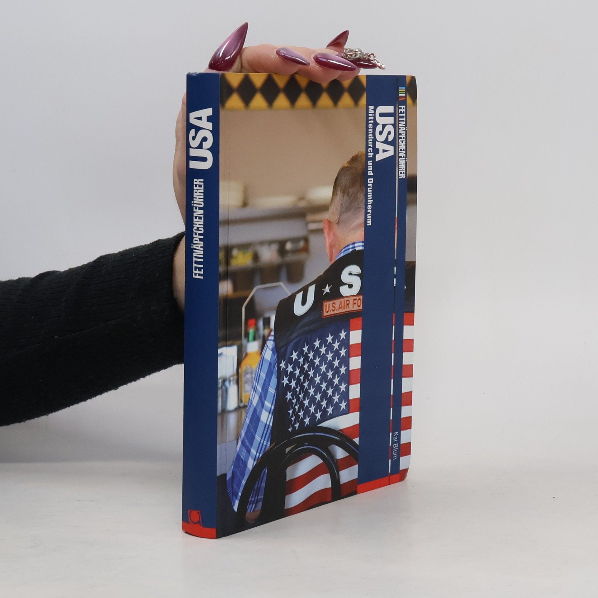 Fettnäpfchenführer USA: Mittendurch und Drumherum