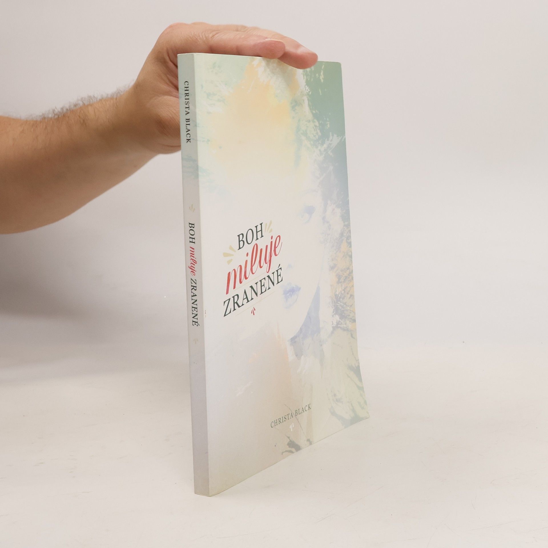 Christa Black Boh miluje zranené