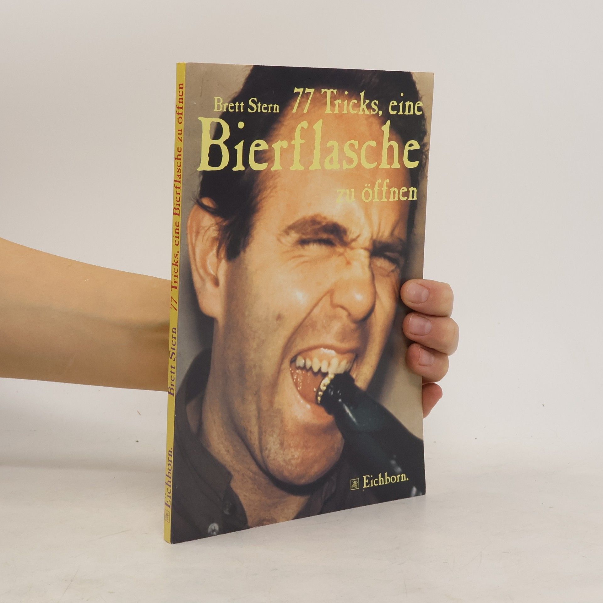 Brett Stern 77 Tricks, eine Bierflasche zu öffnen