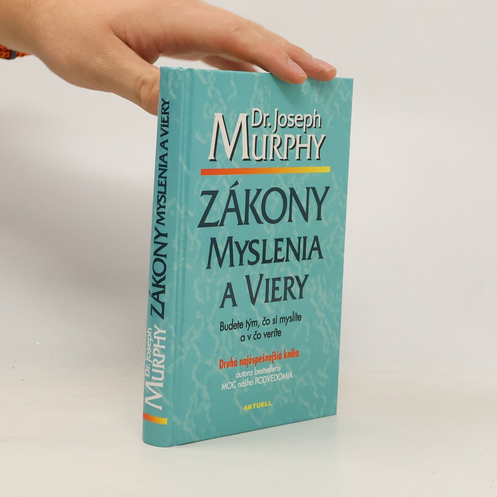 Joseph Murphy Zákony myslenia a viery