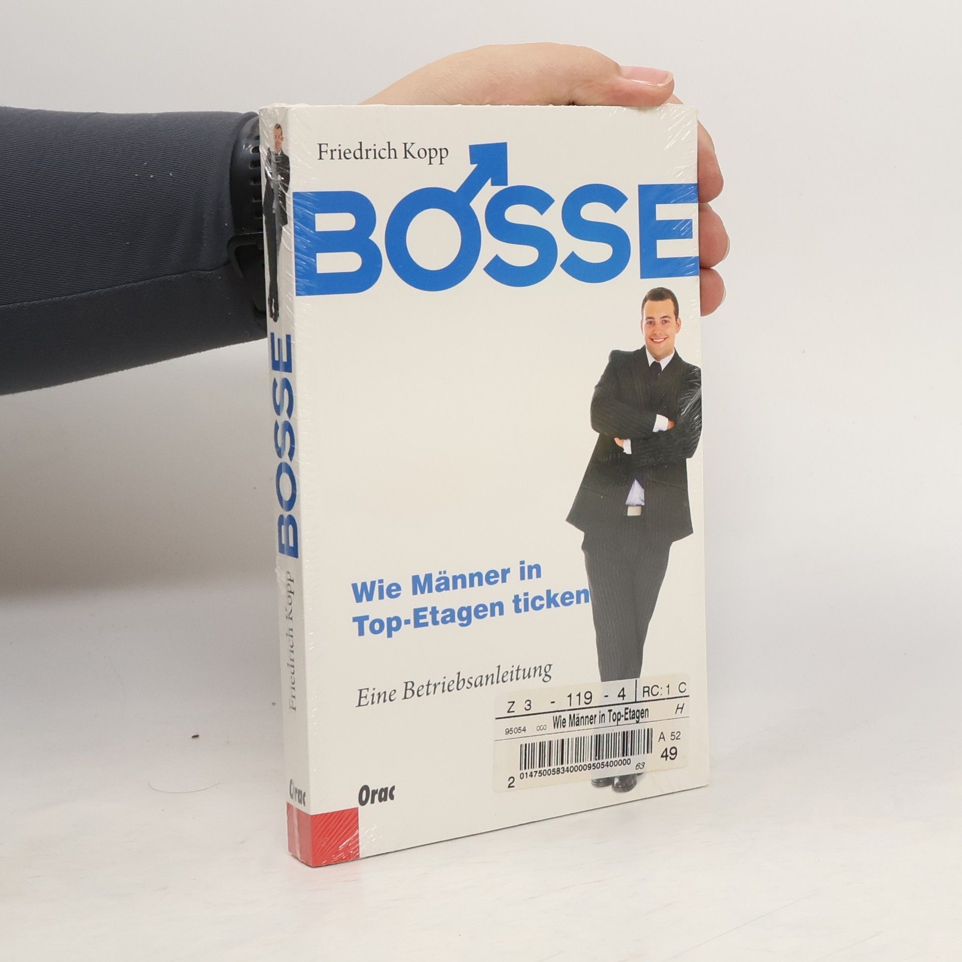 Bosse - Wie Männer in Top-Etagen ticken. Eine Betriebsanleitung