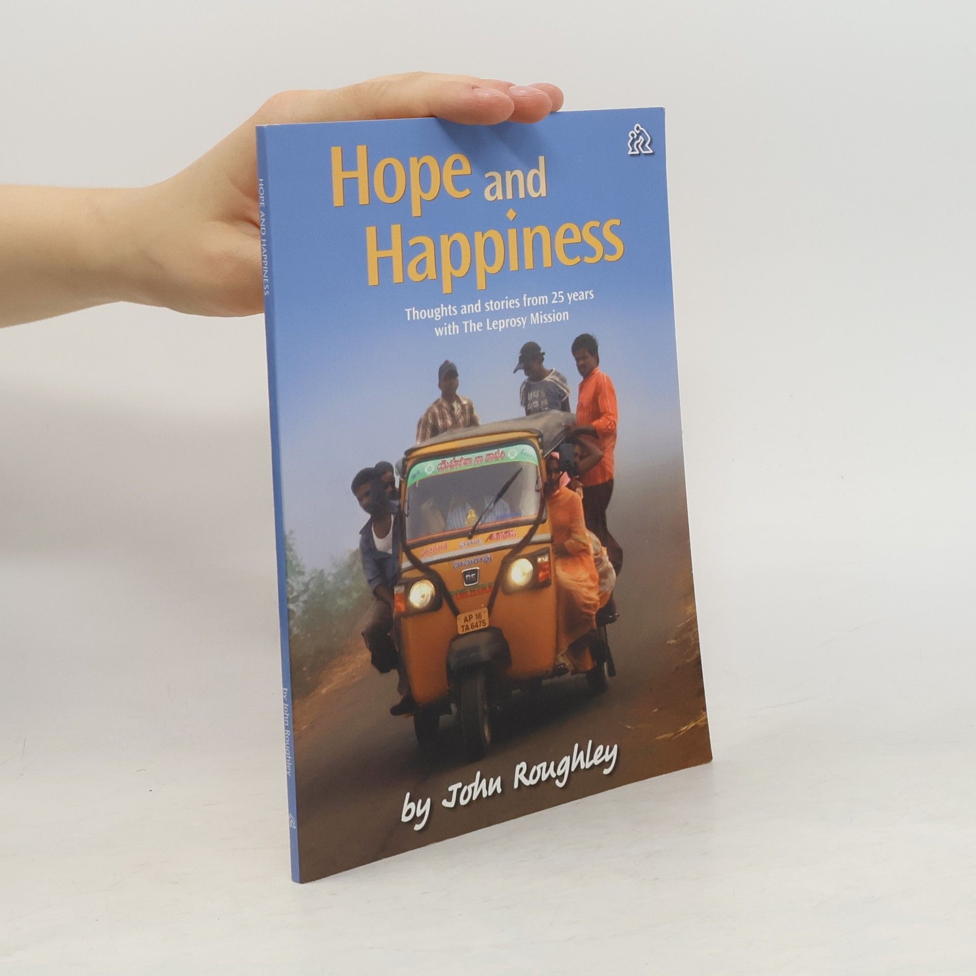 John Roughley Hope and Happiness