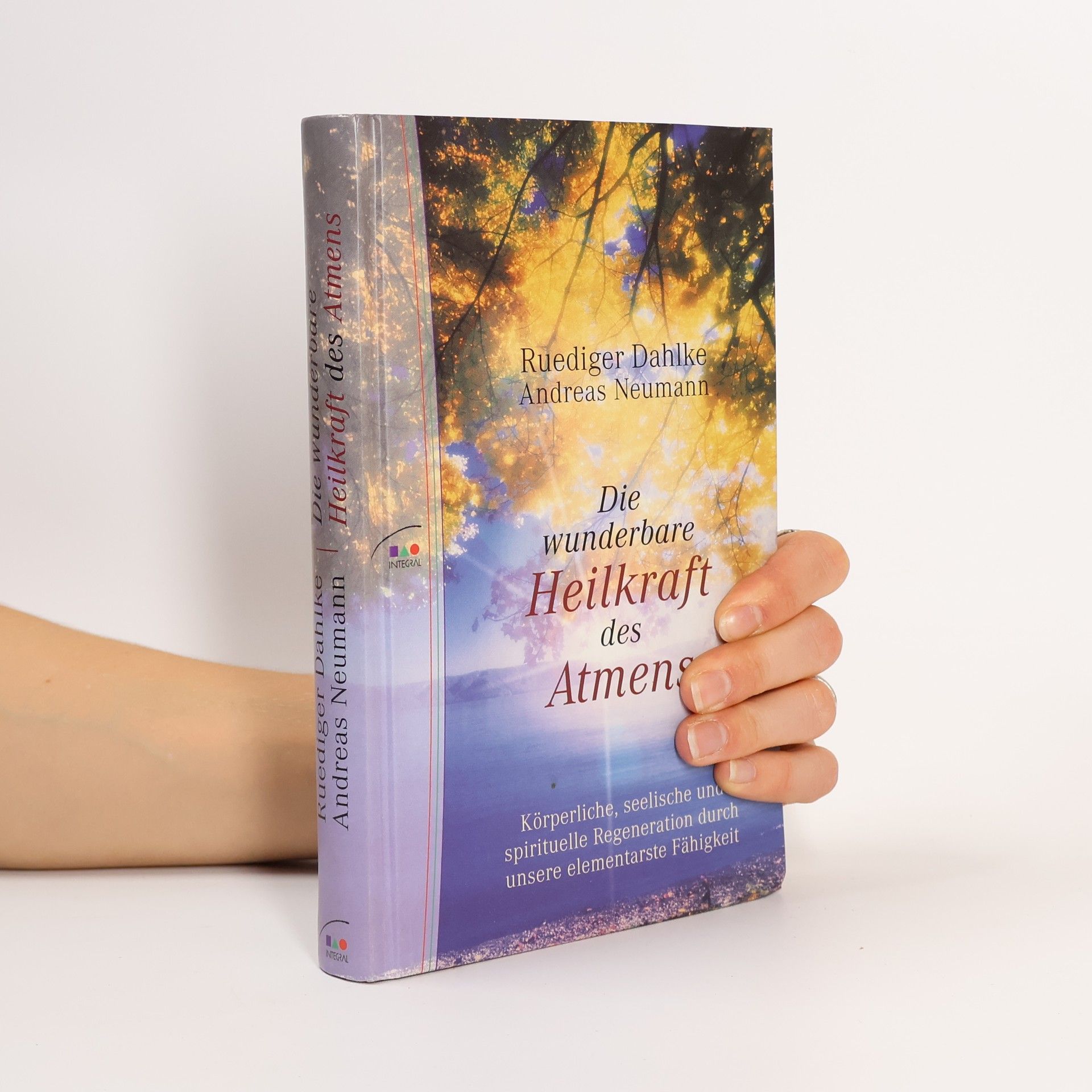 Ruediger Dahlke Die wunderbare Heilkraft des Atmens
