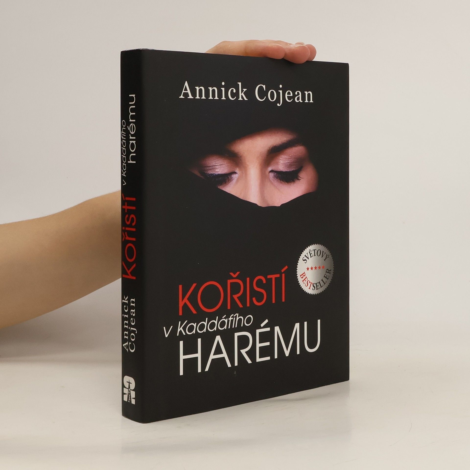 Annick Cojean Kořistí v Kaddáfího harému
