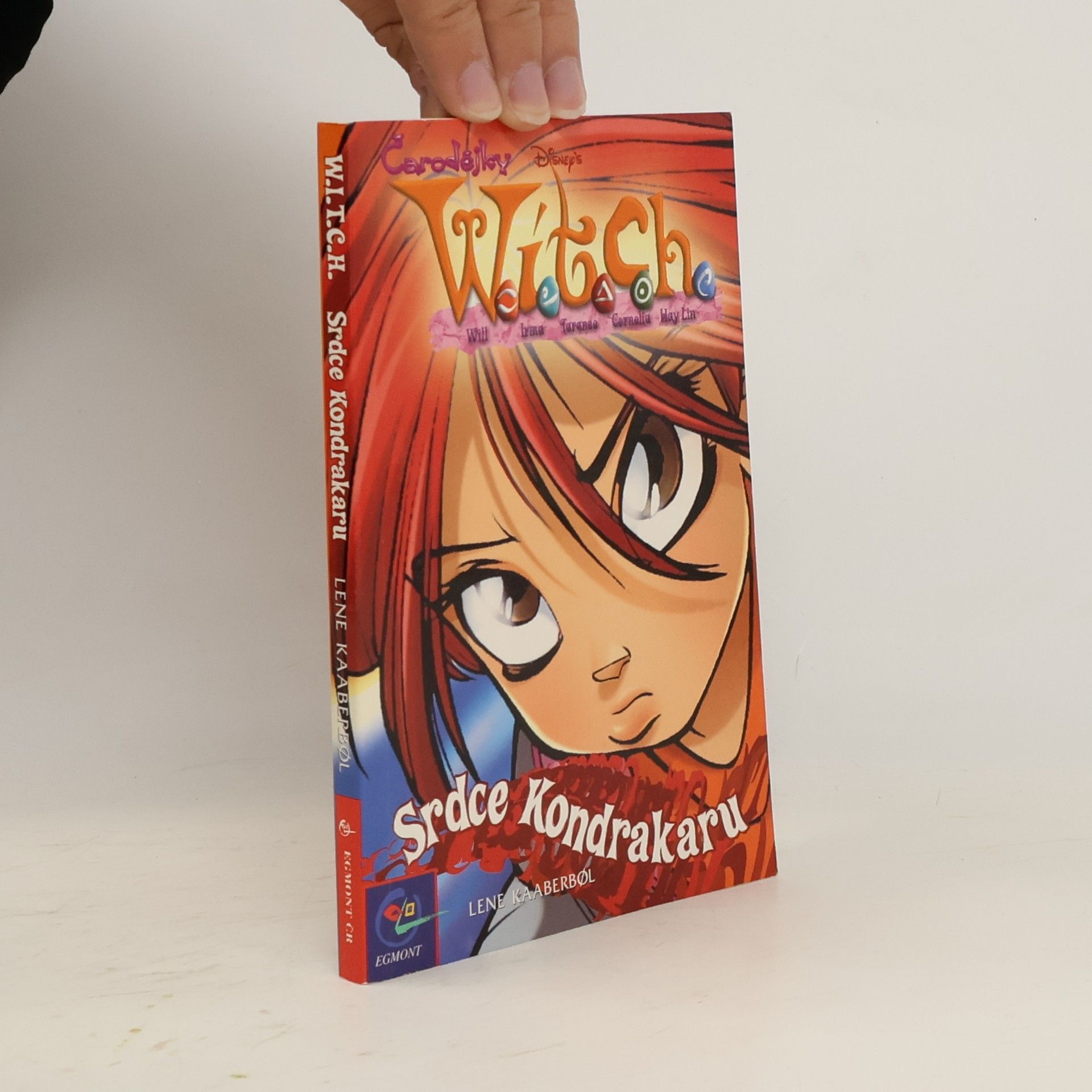 Lene Kaaberbol Witch. Srdce Kondrakaru