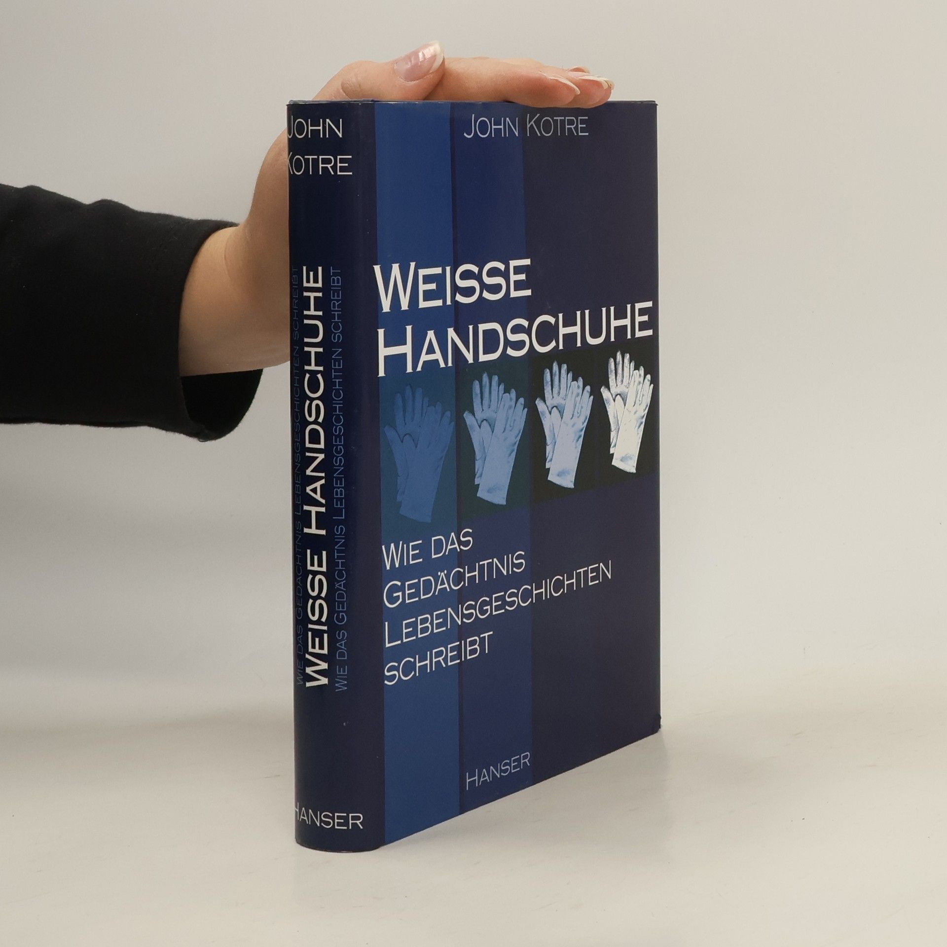 John N. Kotre Weisse Handschuhe